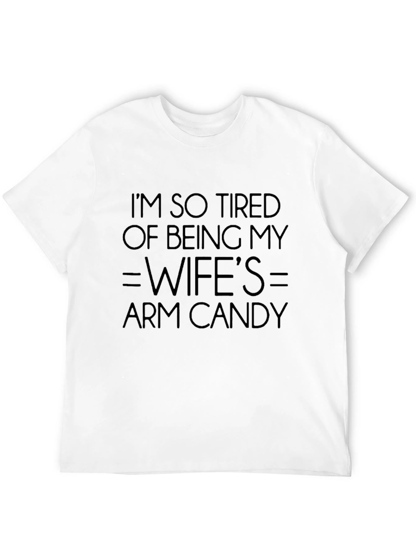 Funny Wifes Arm Candy Mens Black T-Shirt