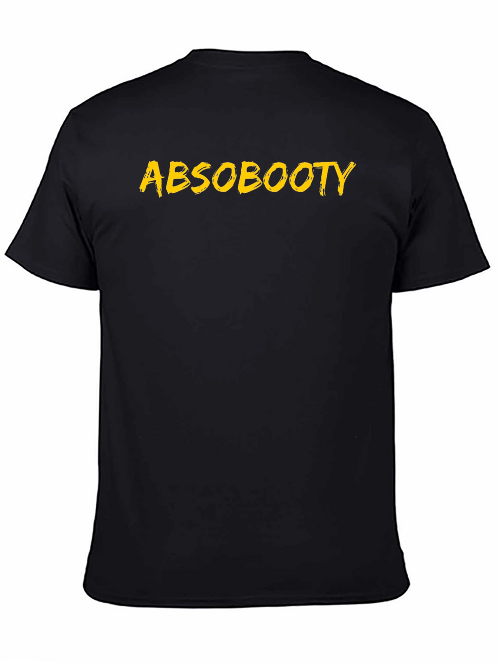 Absobooty Graphic Tee - Comfortable Everyday Wear