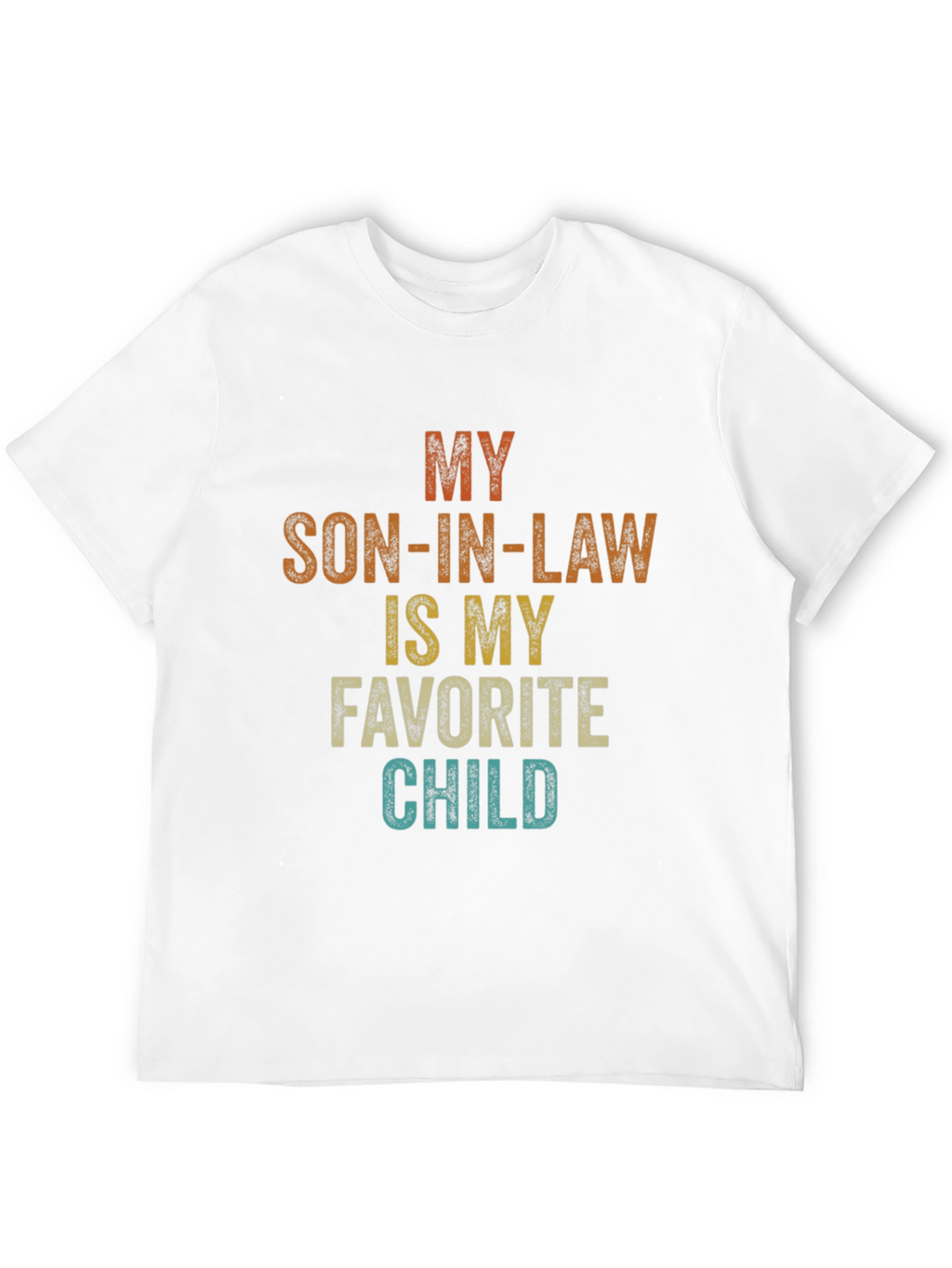 Son-in-Law Favorite Child Graphic T-Shirt
