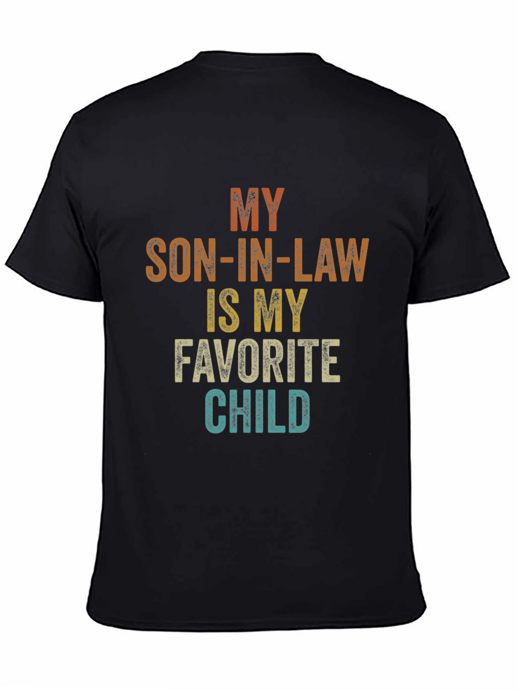 Son-in-Law Favorite Child Graphic T-Shirt