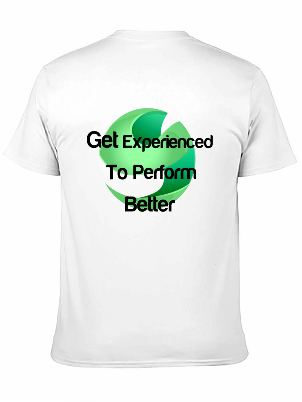 Experienced T-Shirt - Perform Better Cotton Tee