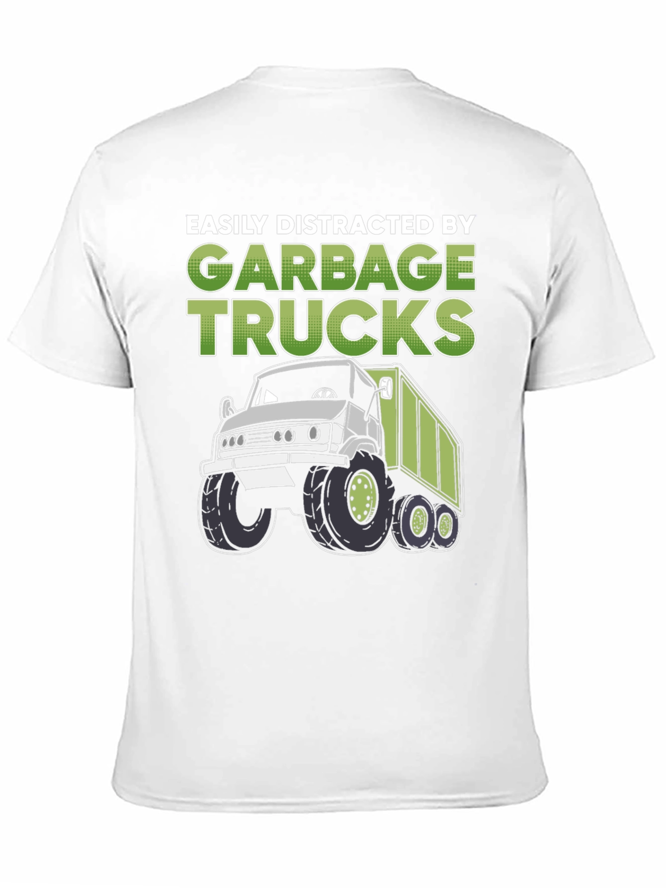 Easily Distracted by Garbage Trucks T-Shirt