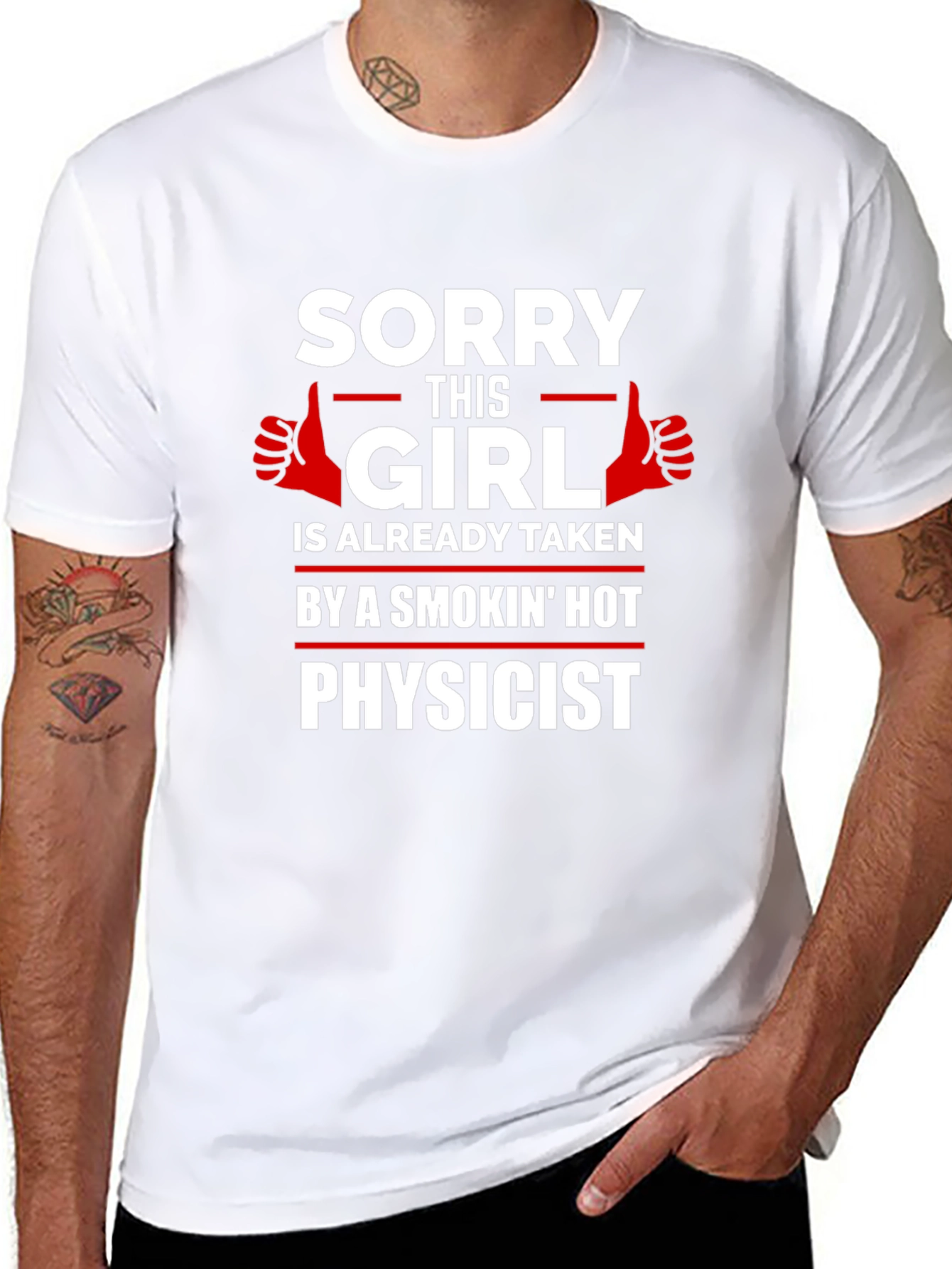 Taken by a Smokin Hot Physicist T-Shirt