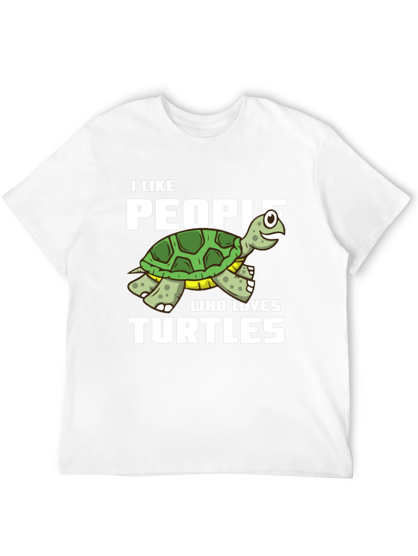 I Like People Who Loves Turtles Graphic T-Shirt