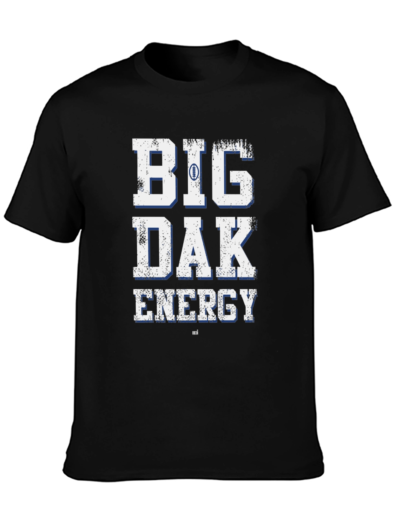 Big Dak Energy T-Shirt