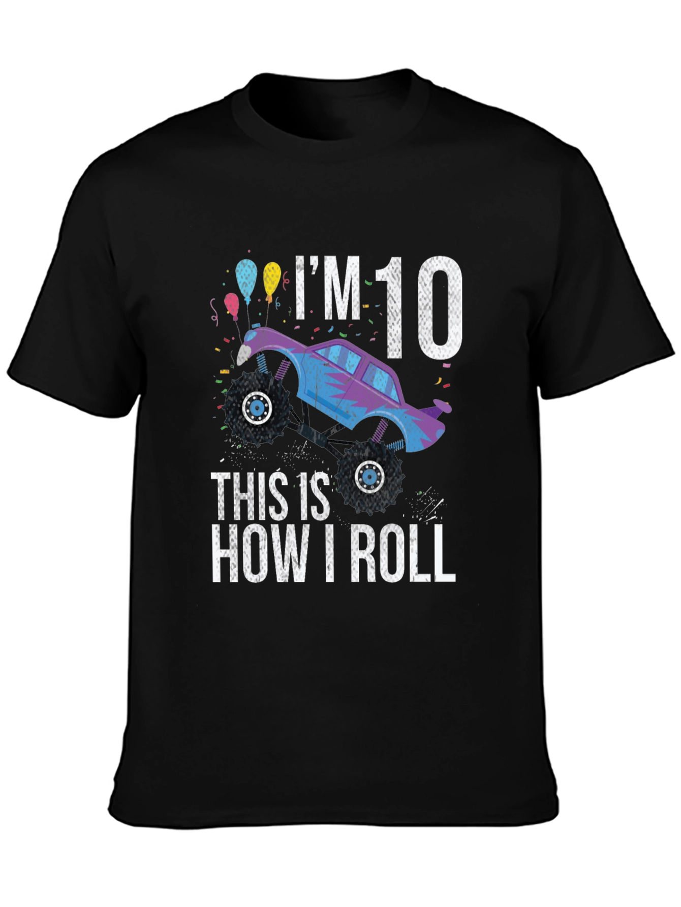 Im 10 Monster Truck Birthday T-Shirt