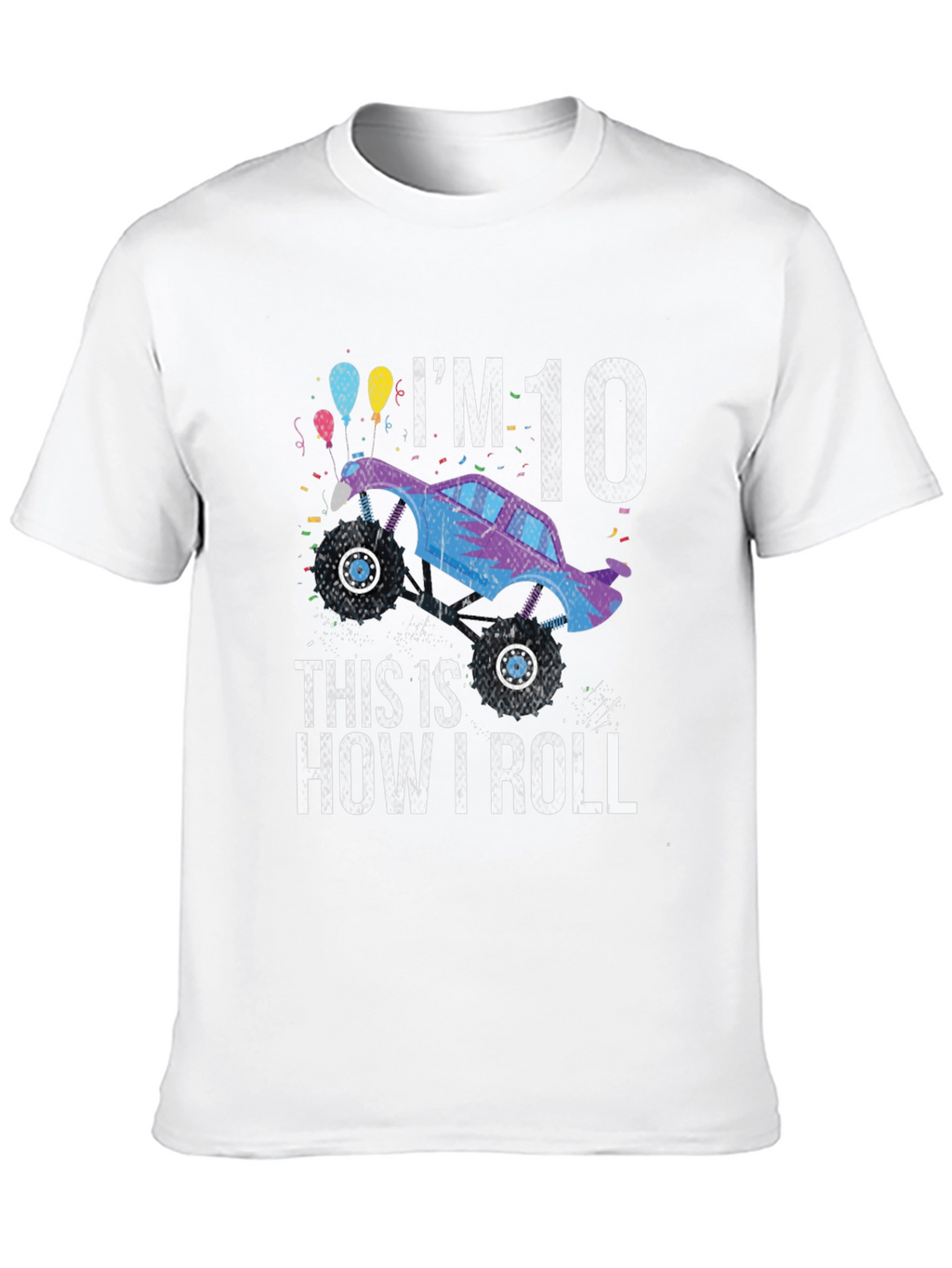 Im 10 Monster Truck Birthday T-Shirt