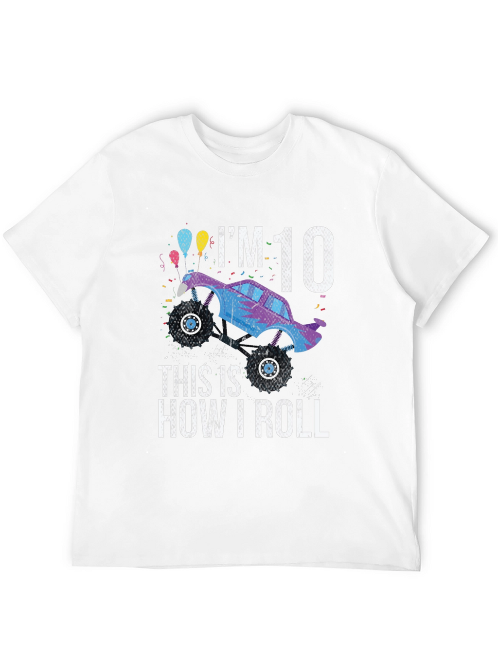 Im 10 Monster Truck Birthday T-Shirt
