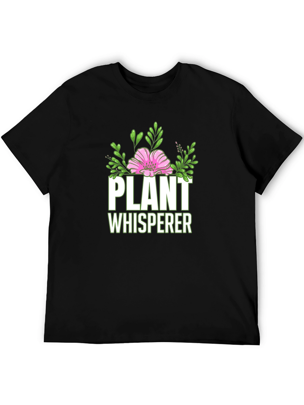 Plant Whisperer T-Shirt - Gardener Gift