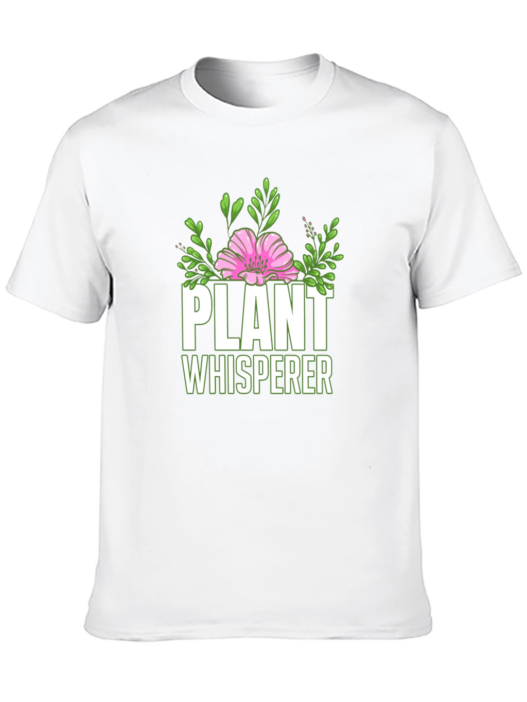 Plant Whisperer T-Shirt - Gardener Gift