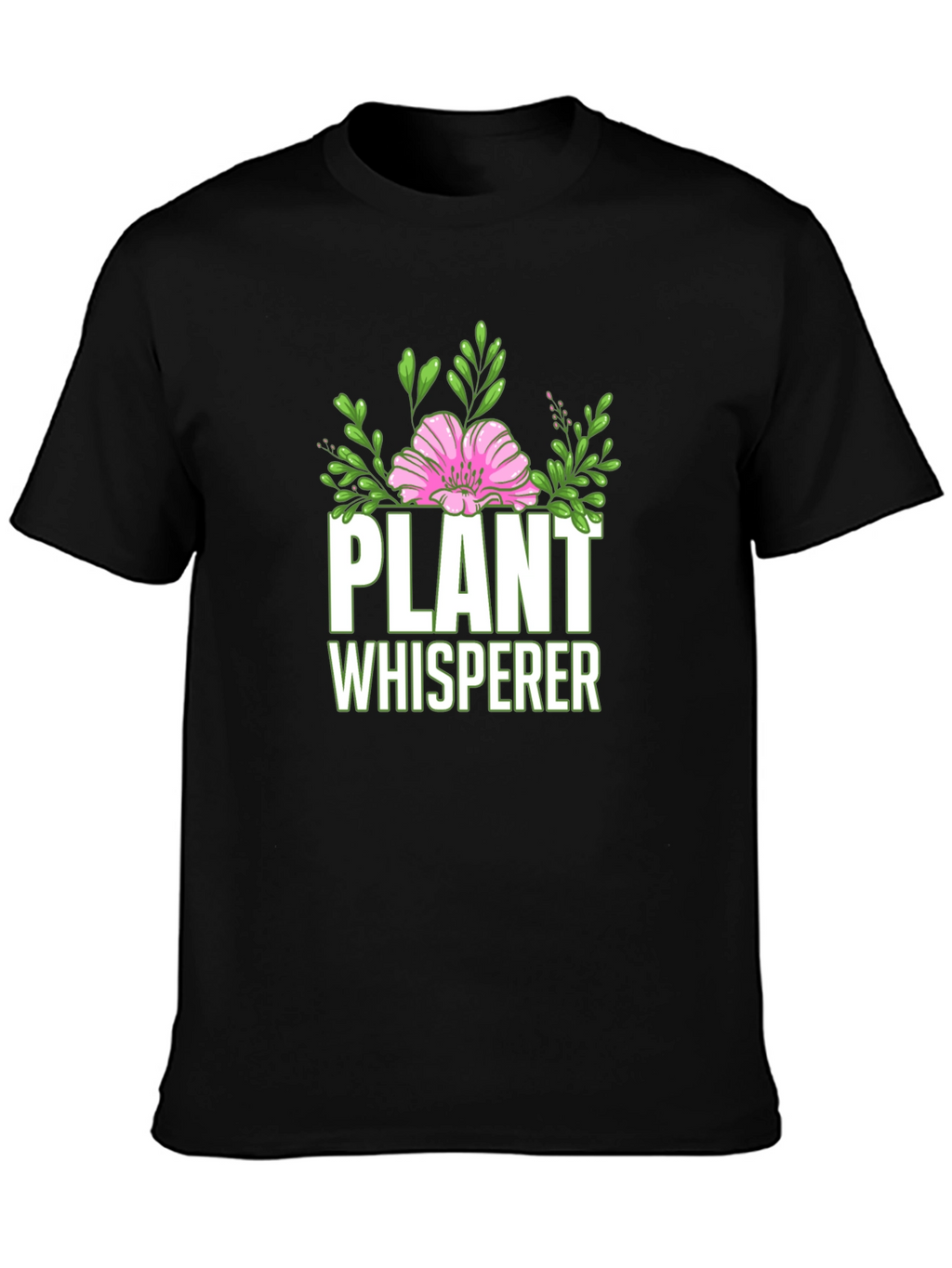 Plant Whisperer T-Shirt - Gardener Gift