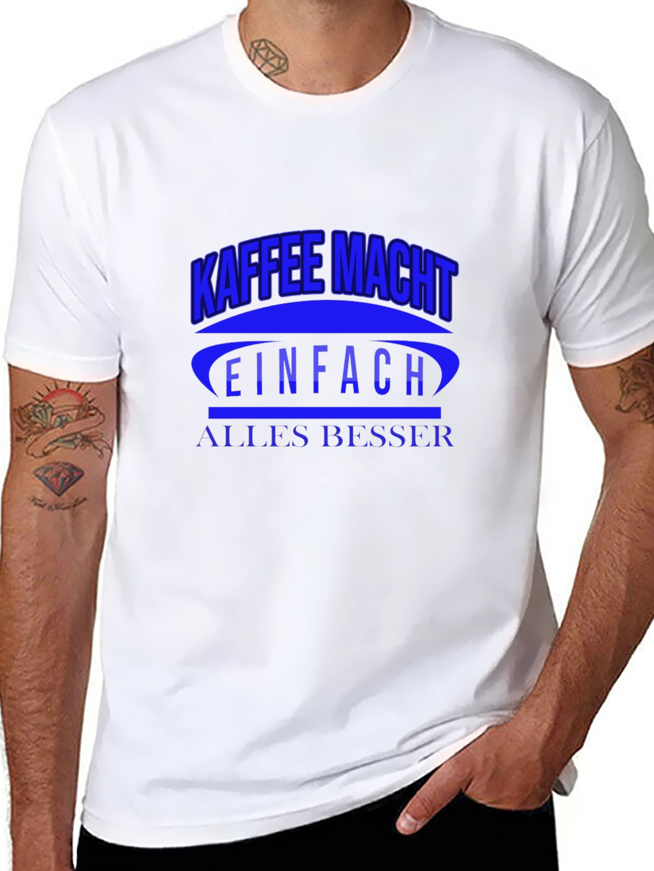 Kaffee Macht T-Shirt - Makes Everything Better!