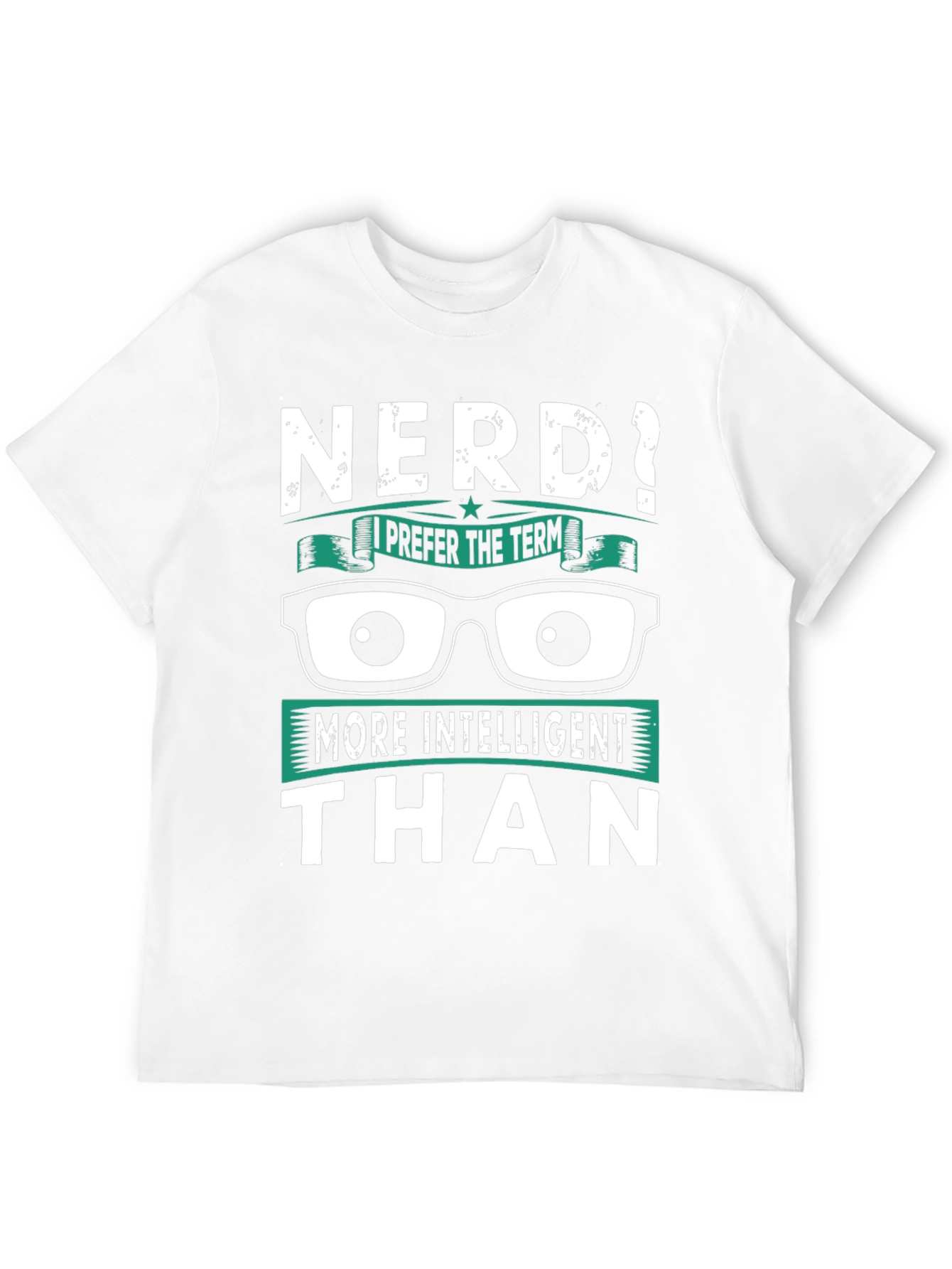 Nerd? Intelligent Humor T-Shirt