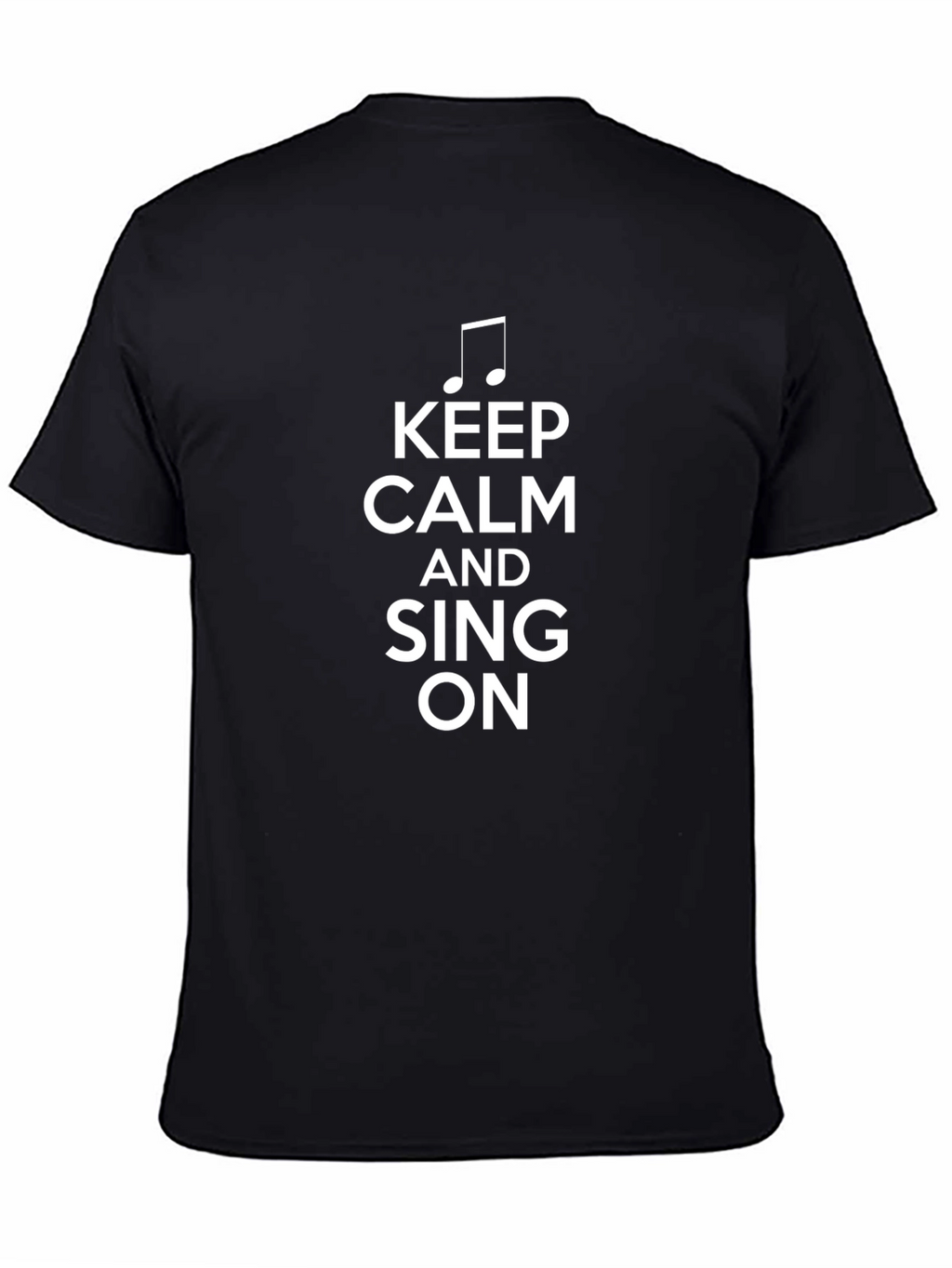 Keep Calm and Sing On Black Graphic Tee