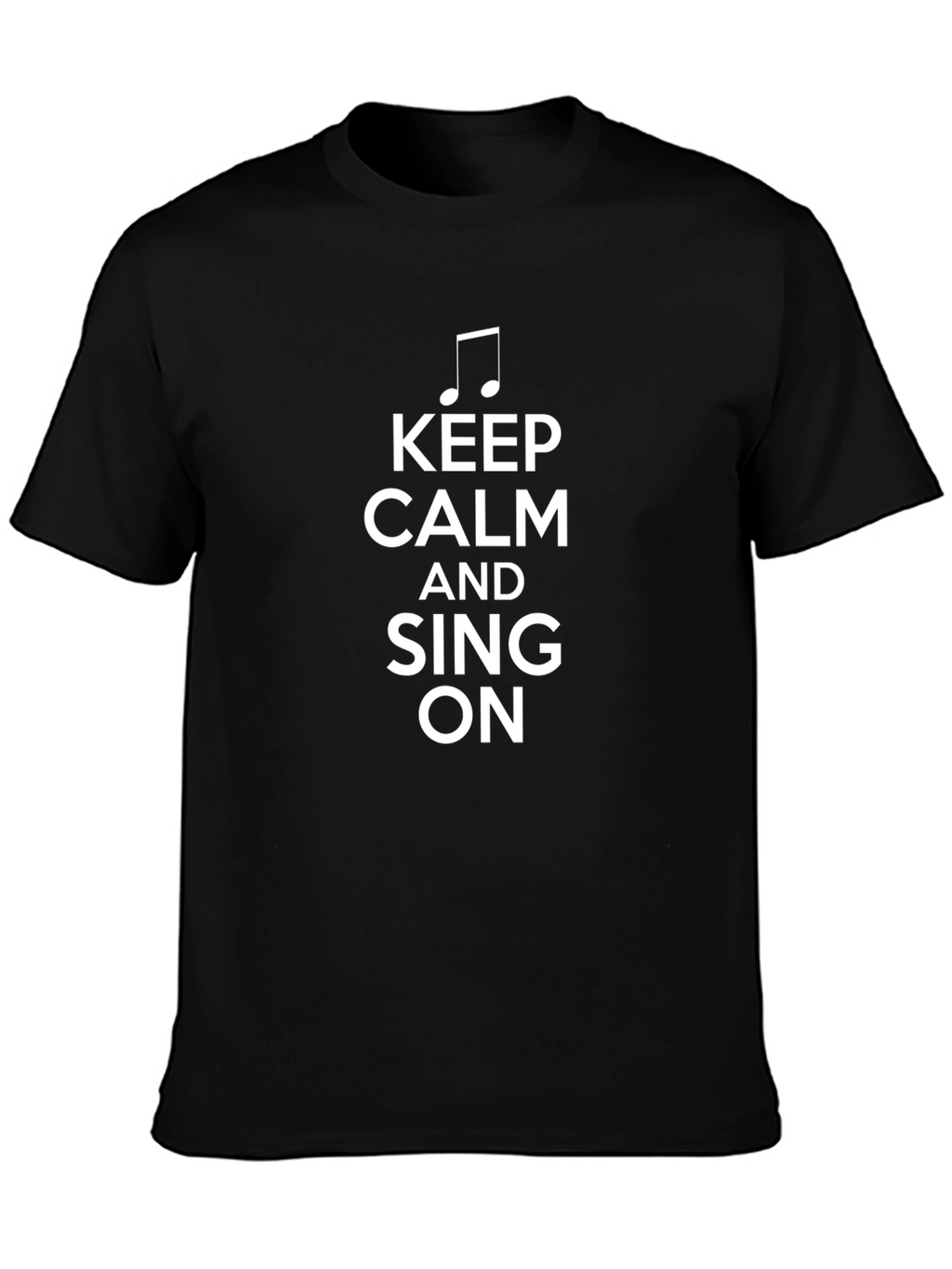 Keep Calm and Sing On Black Graphic Tee