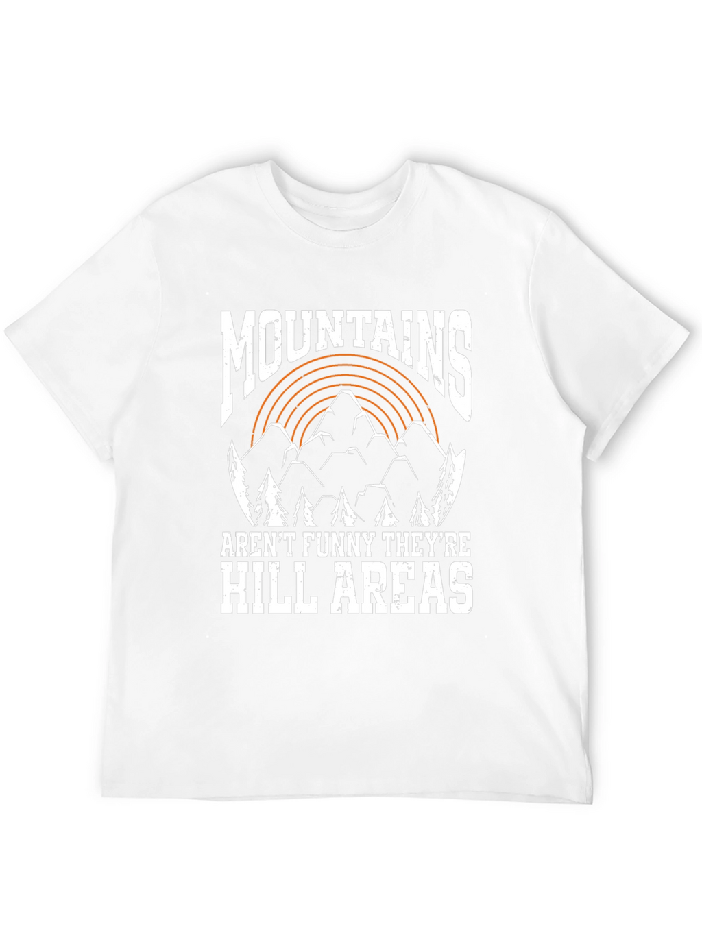 Funny Mountains Hill Areas Graphic T-Shirt