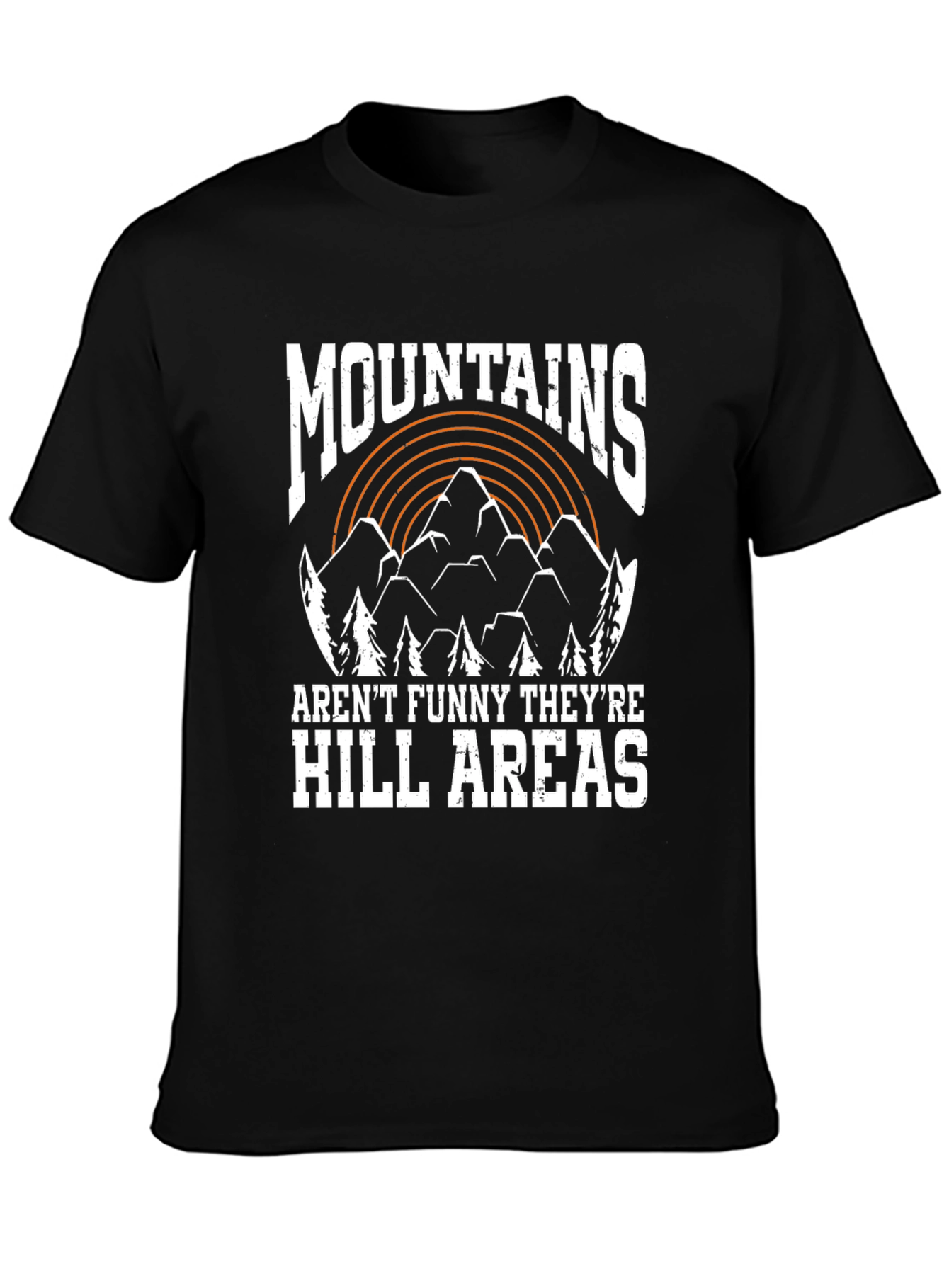 Funny Mountains Hill Areas Graphic T-Shirt