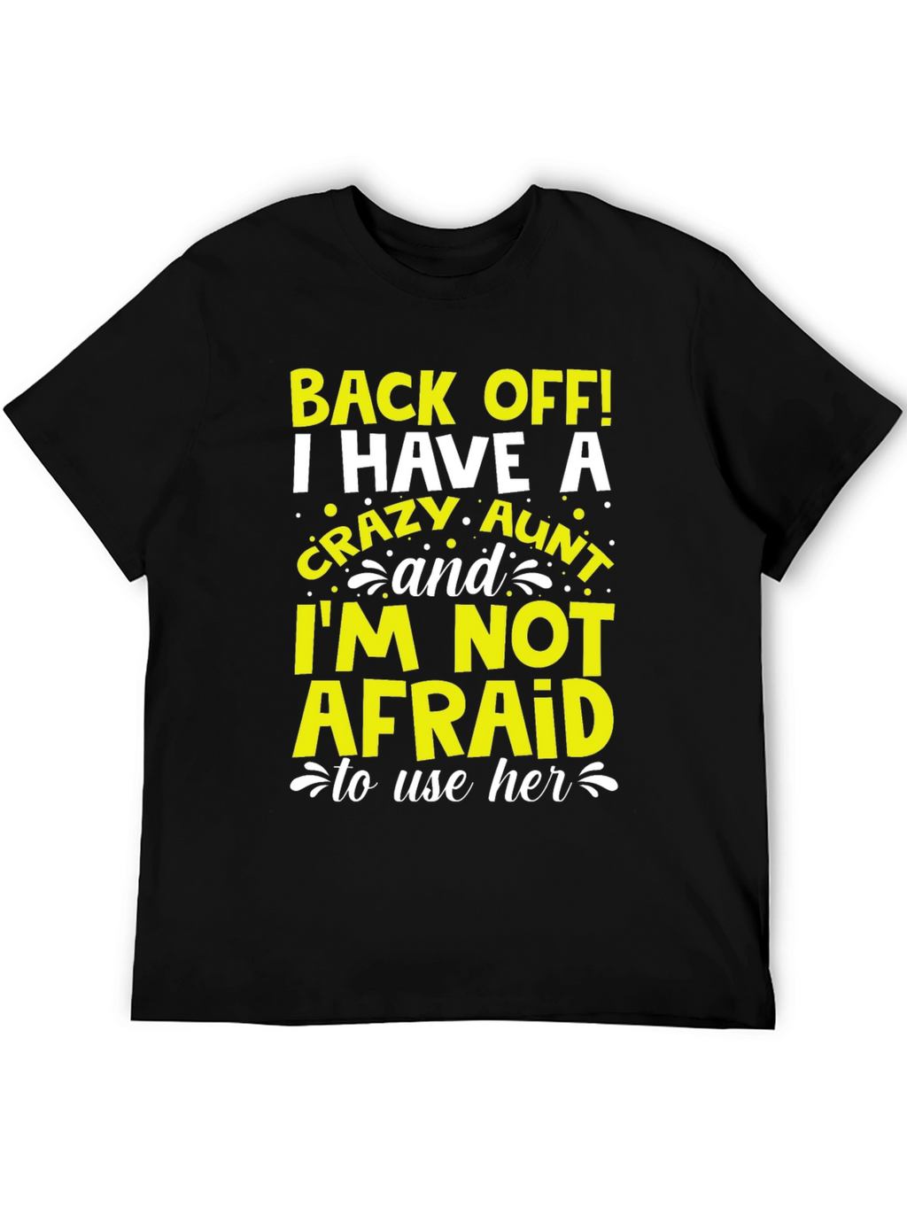 Crazy Aunt Graphic T-Shirt - Novelty Tee