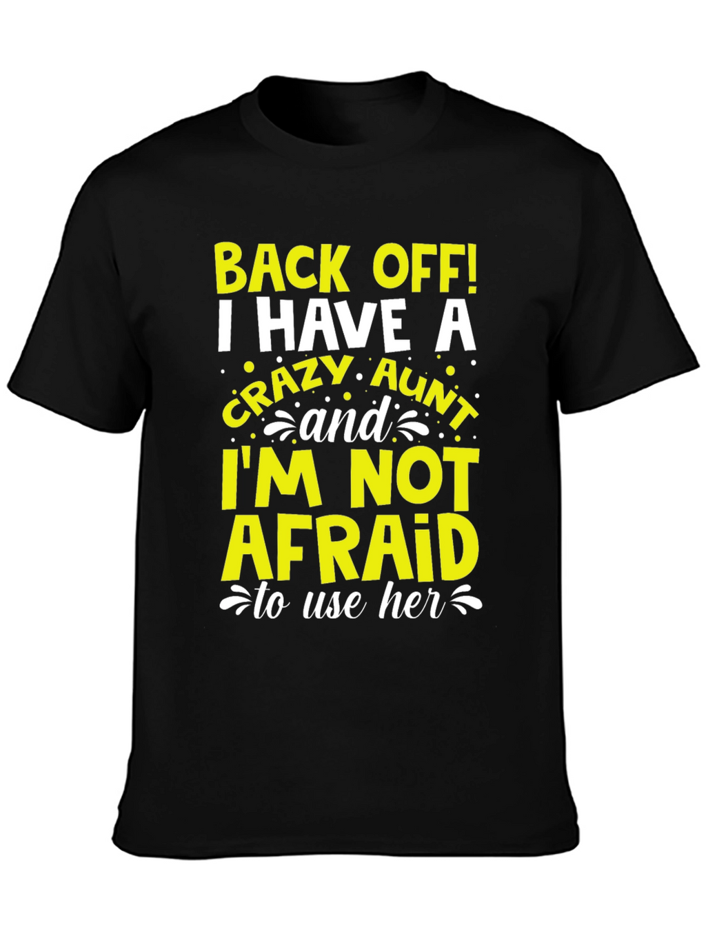 Crazy Aunt Graphic T-Shirt - Novelty Tee