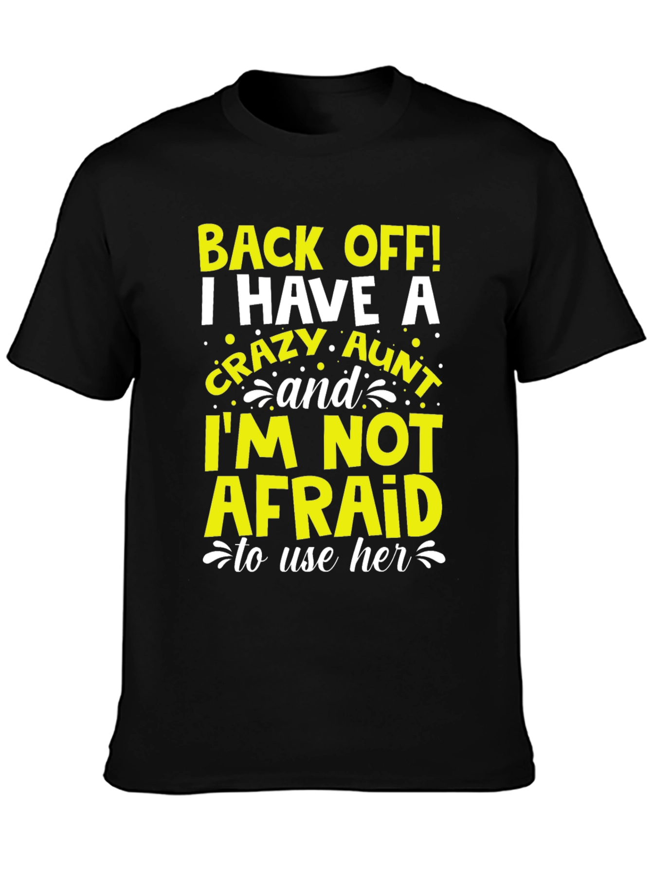 Crazy Aunt Graphic T-Shirt - Novelty Tee