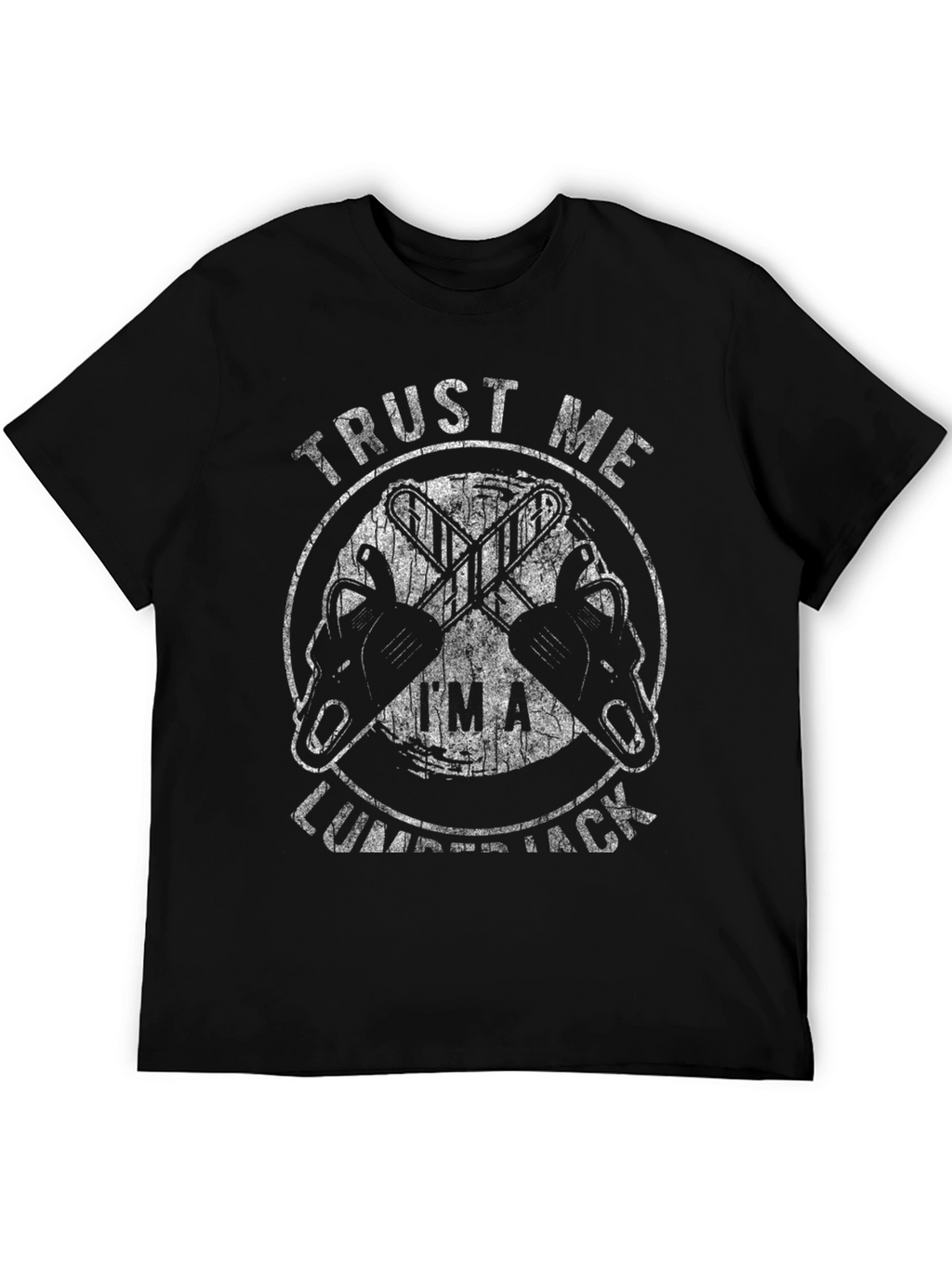 Trust Me Im A Lumberjack Graphic Tee - Black