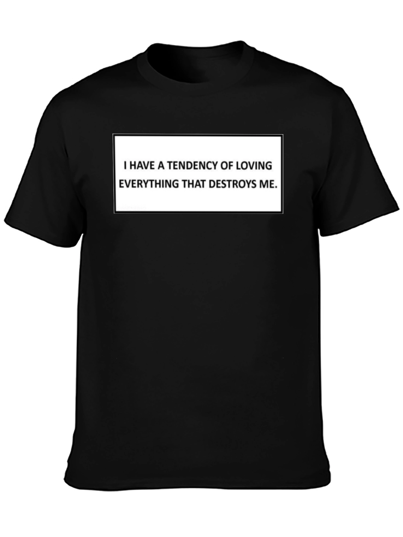 I Have A Tendency Black Graphic Tee