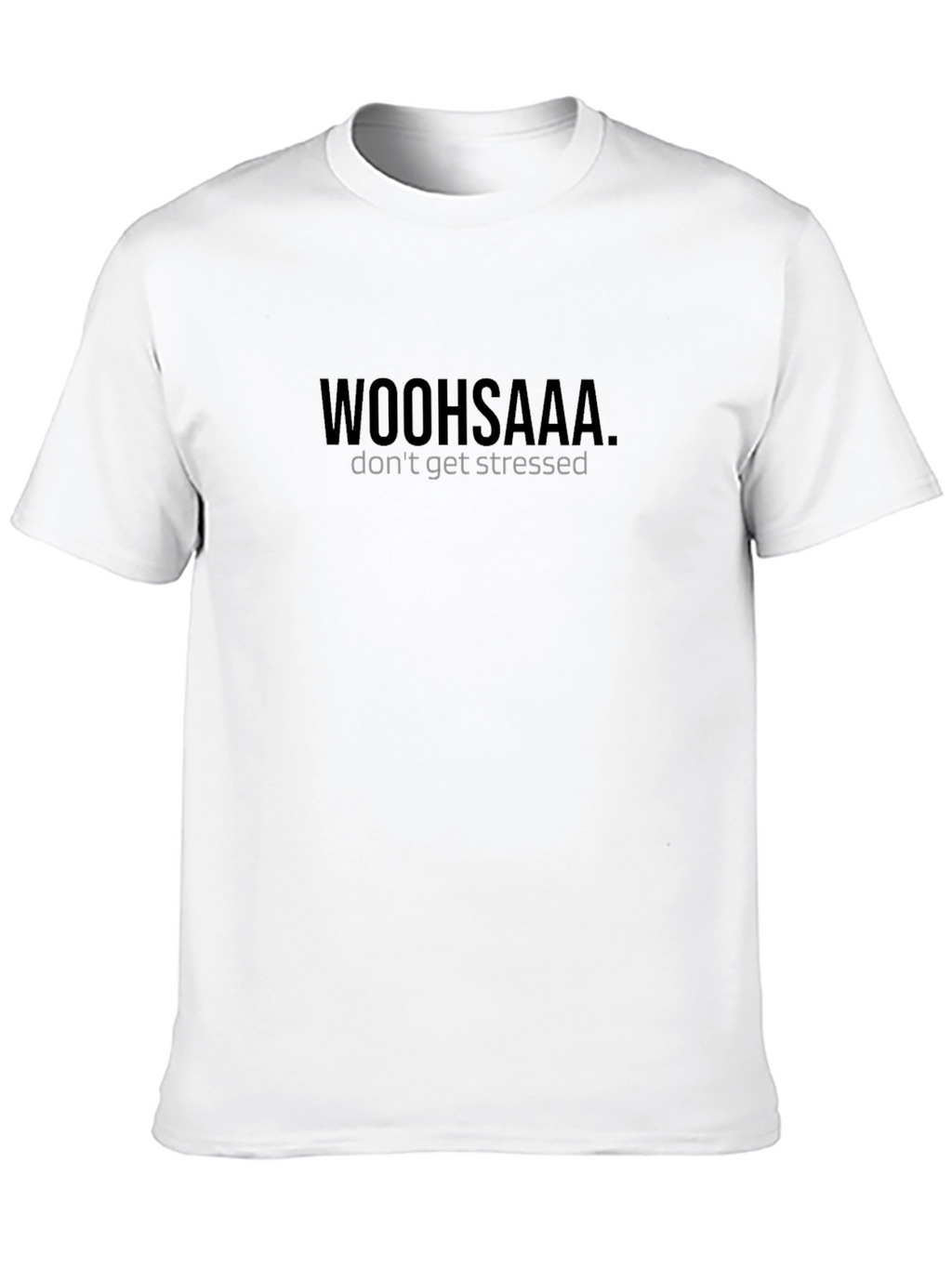 WOOHSAA Dont Get Stressed Black Graphic T-Shirt