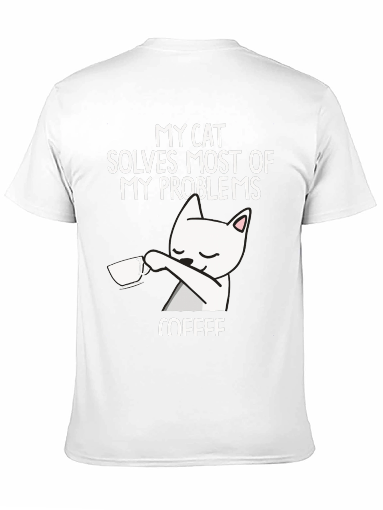 My Cat Solves Most Problems T-Shirt
