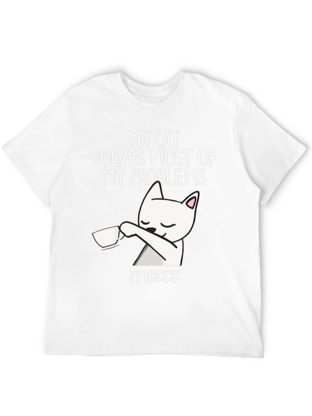 My Cat Solves Most Problems T-Shirt