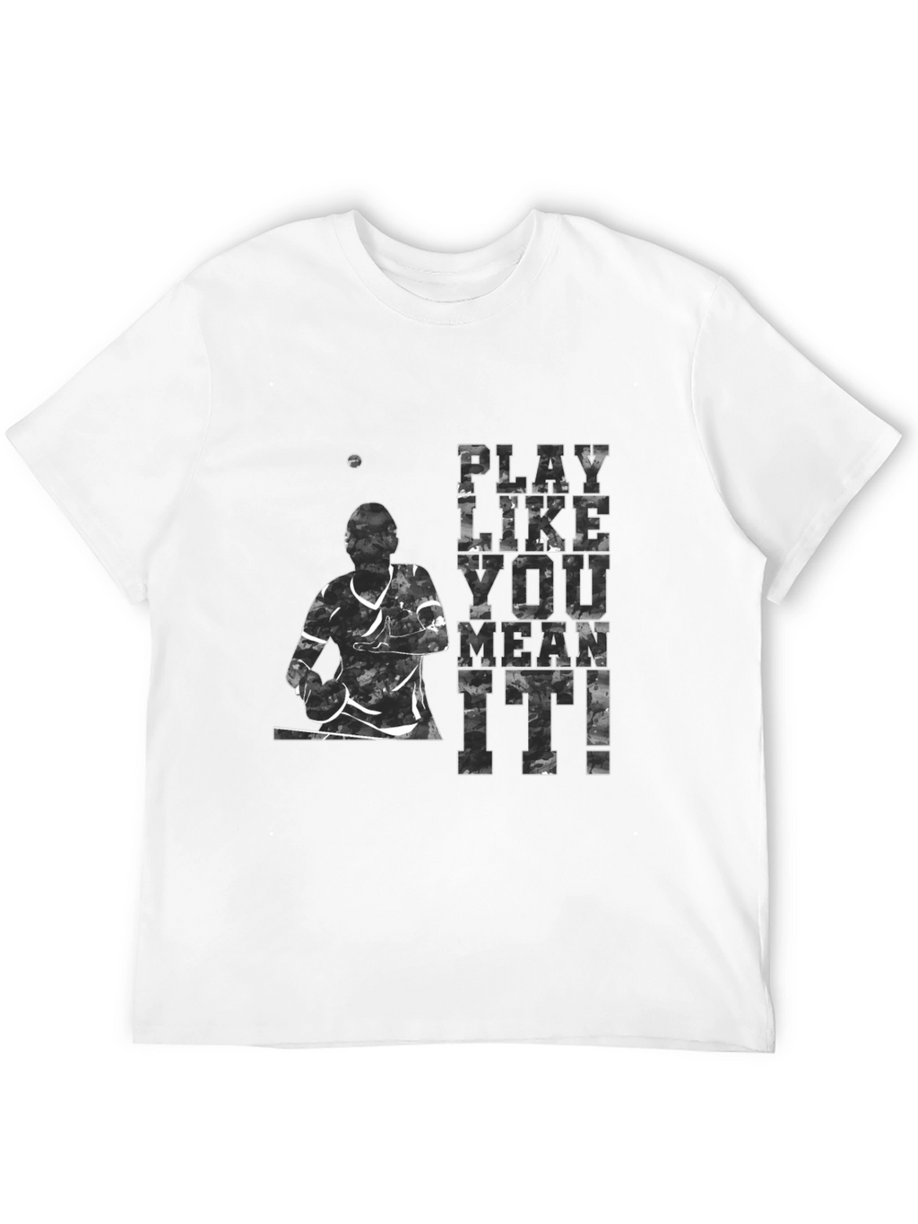 Play Like You Mean It! Graphic Tee
