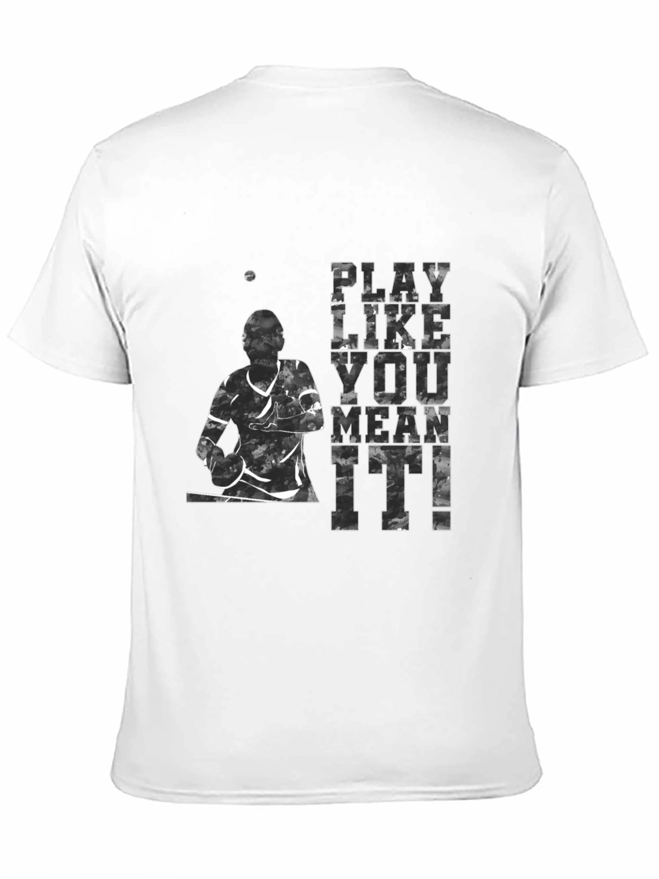 Play Like You Mean It! Graphic Tee