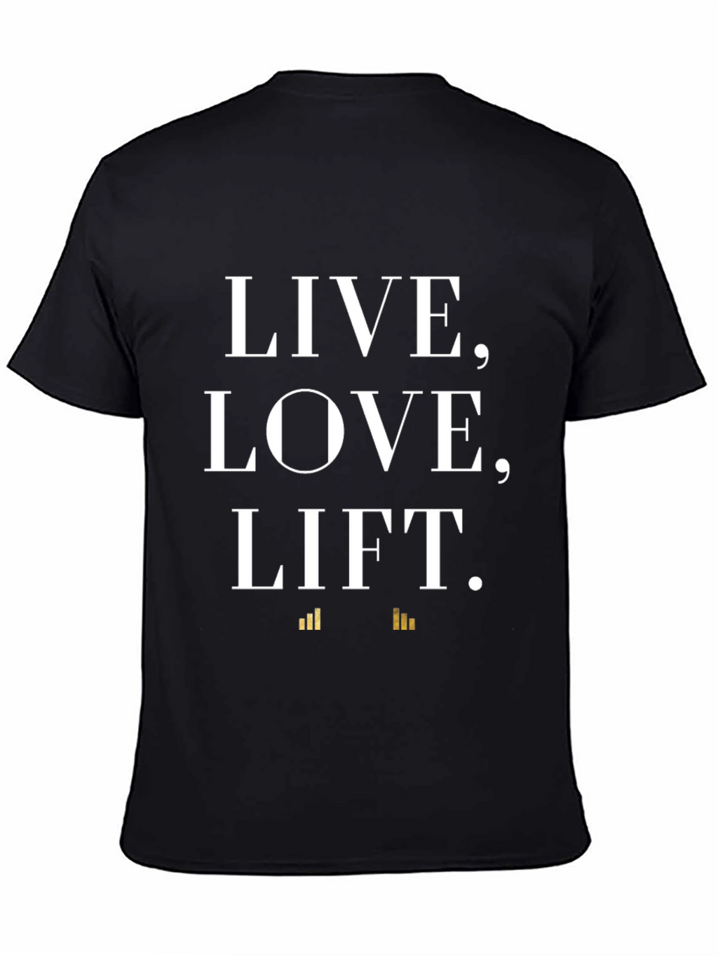 Live Love Lift Graphic Tee - Black Cotton Shirt