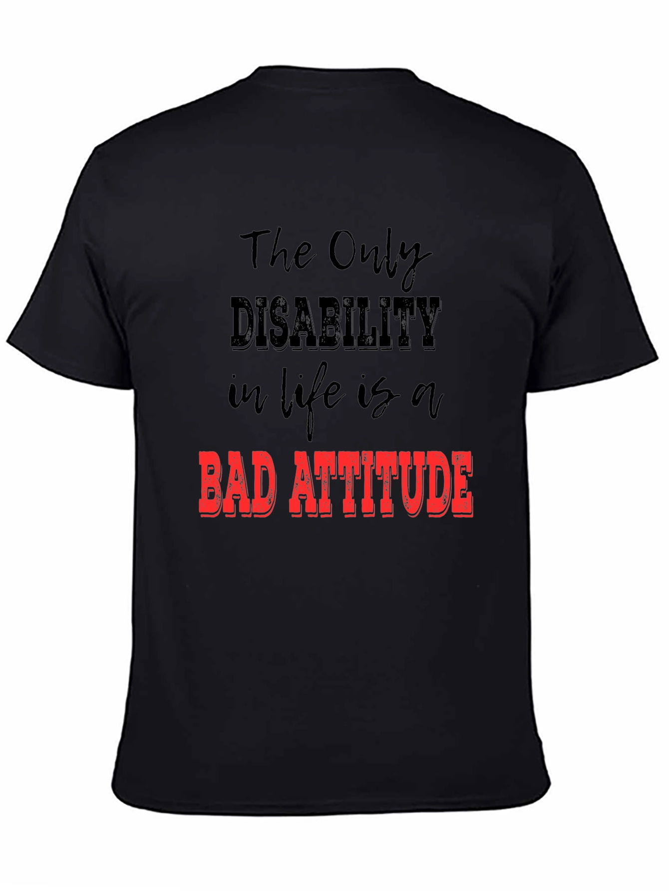 Inspirational Graphic Tee - Bad Attitude Slogan