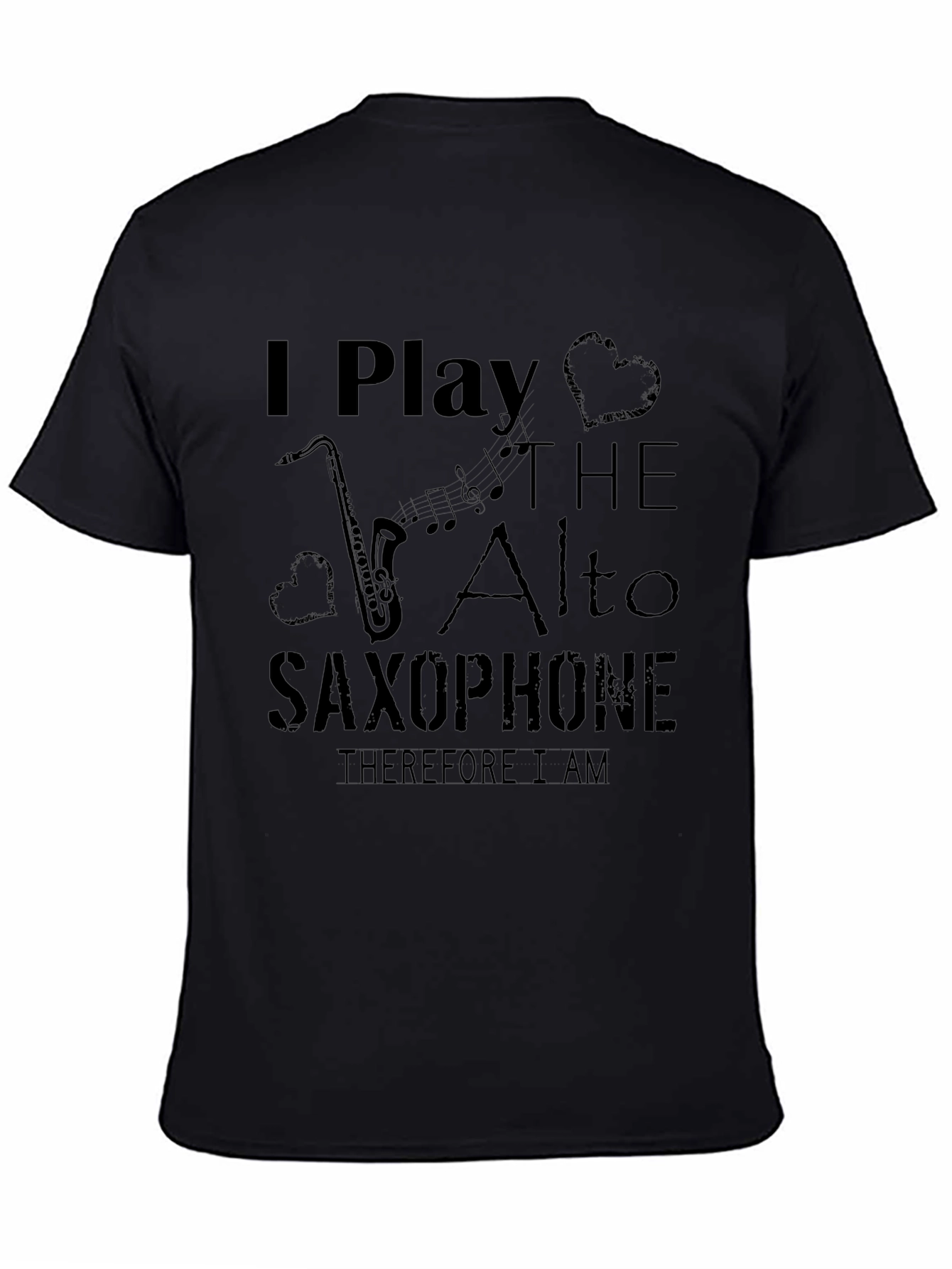 I Play The Alto Saxophone Graphic T-Shirt