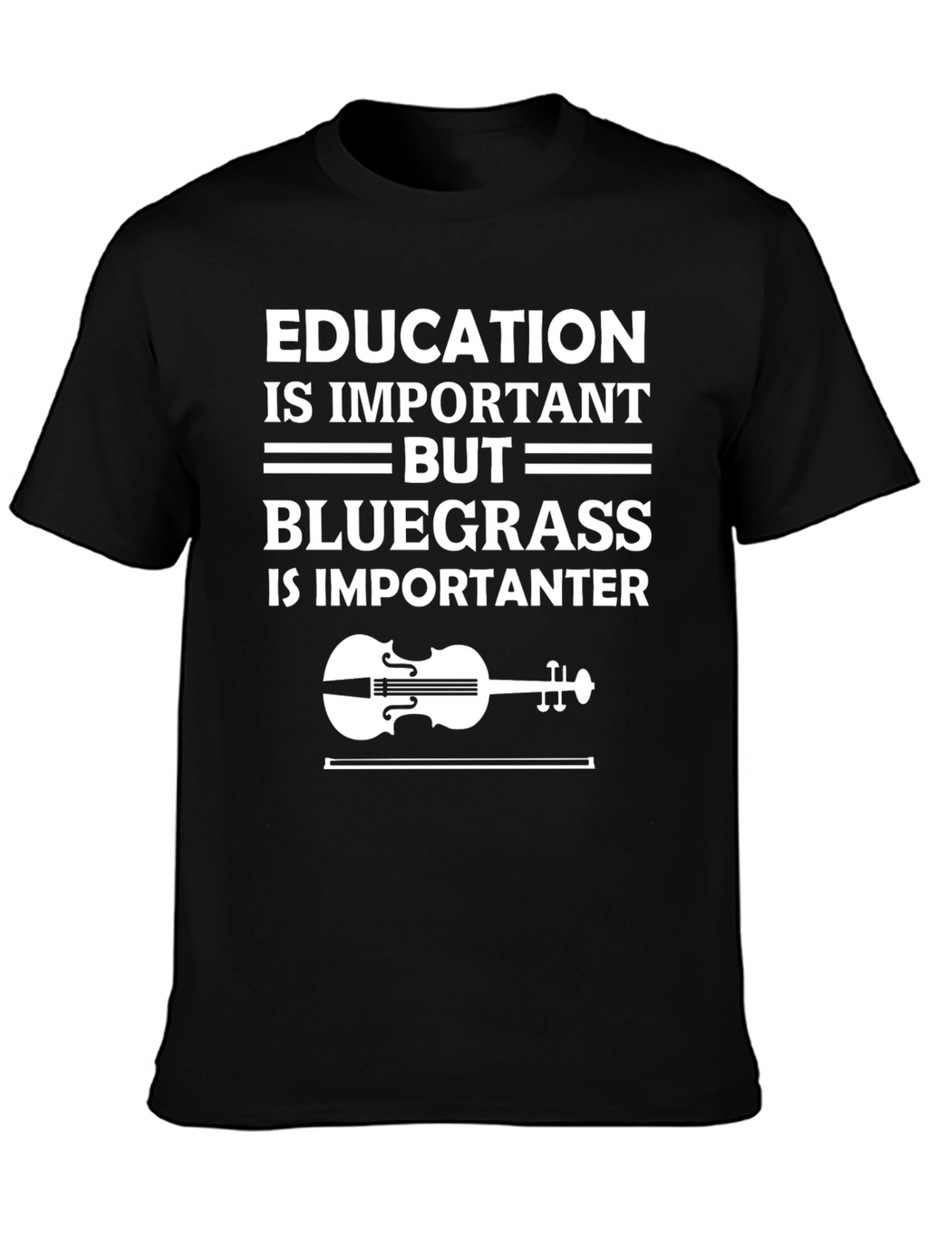 Bluegrass is Importanter T-Shirt