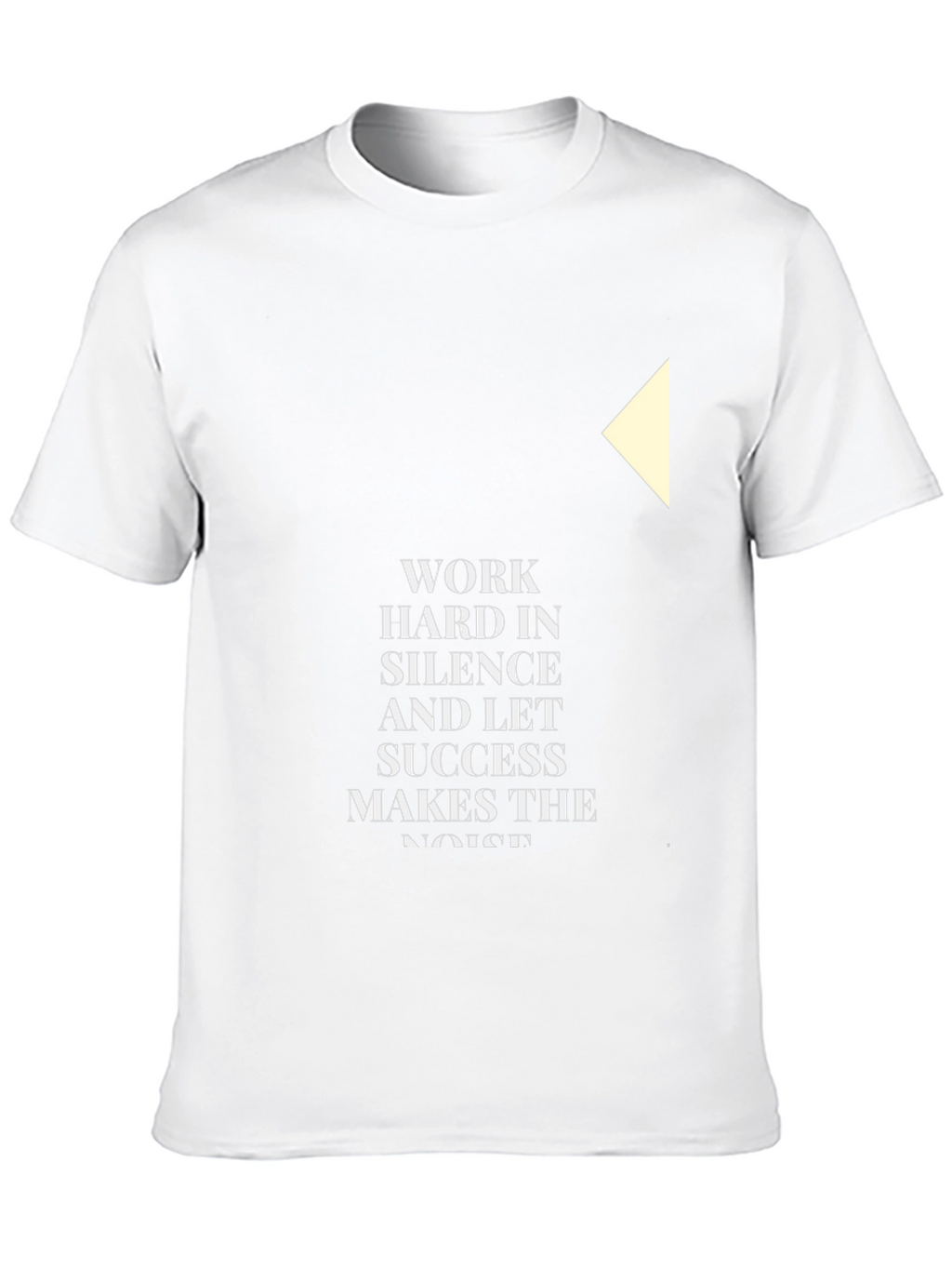 Inspirational Graphic Tee - Work Hard In Silence
