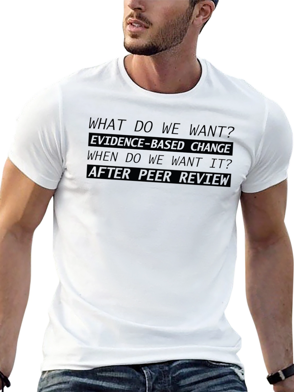 Evidence-Based Change T-Shirt - After Peer Review