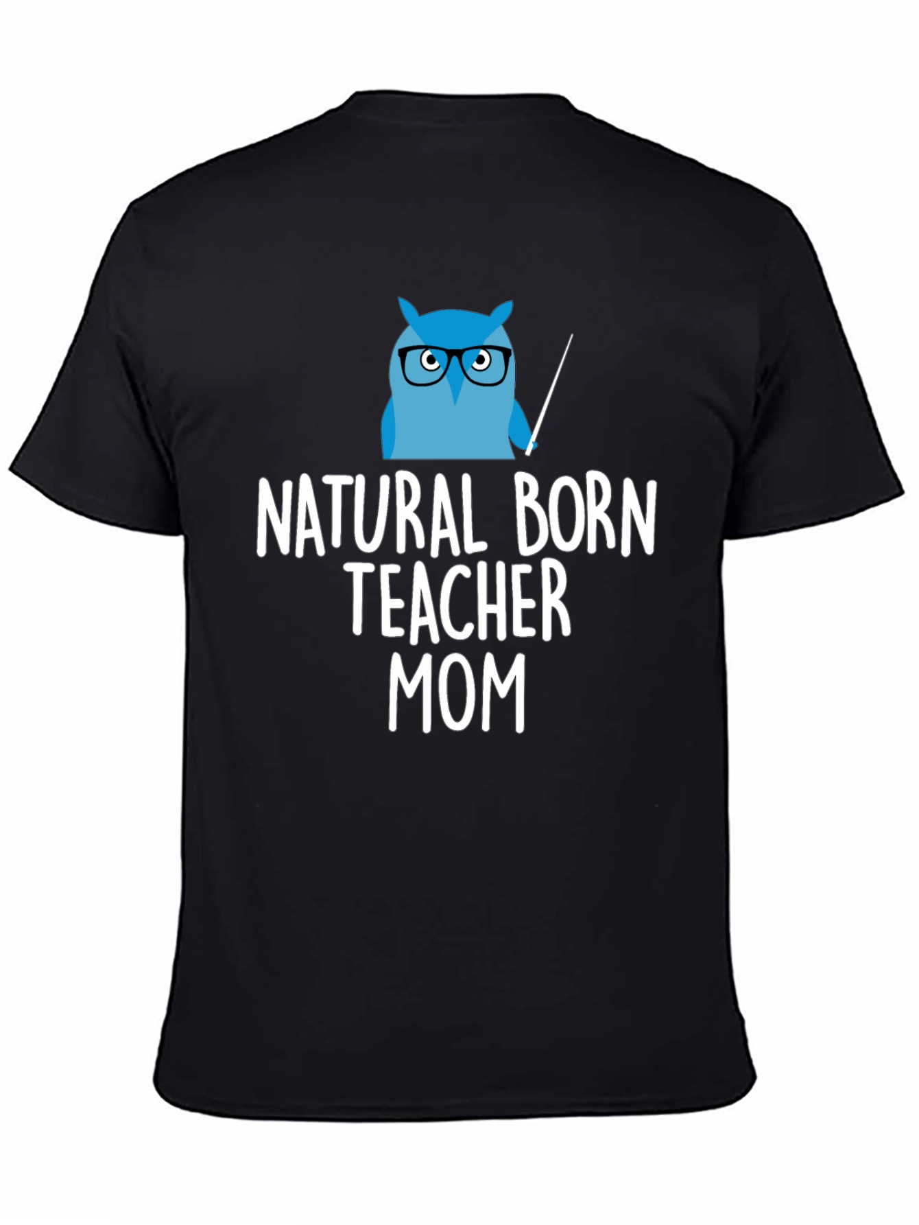 Natural Born Teacher Mom T-Shirt