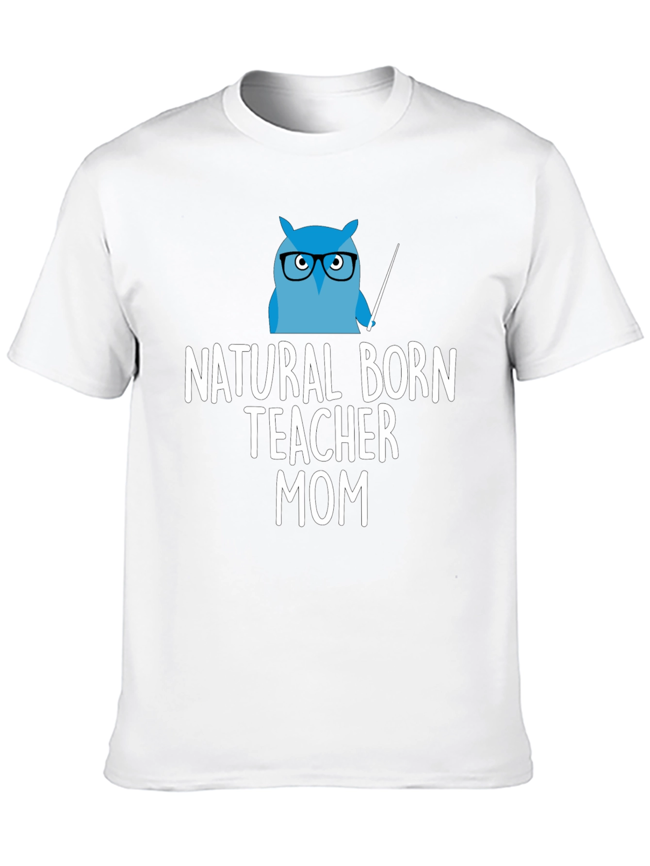 Natural Born Teacher Mom T-Shirt