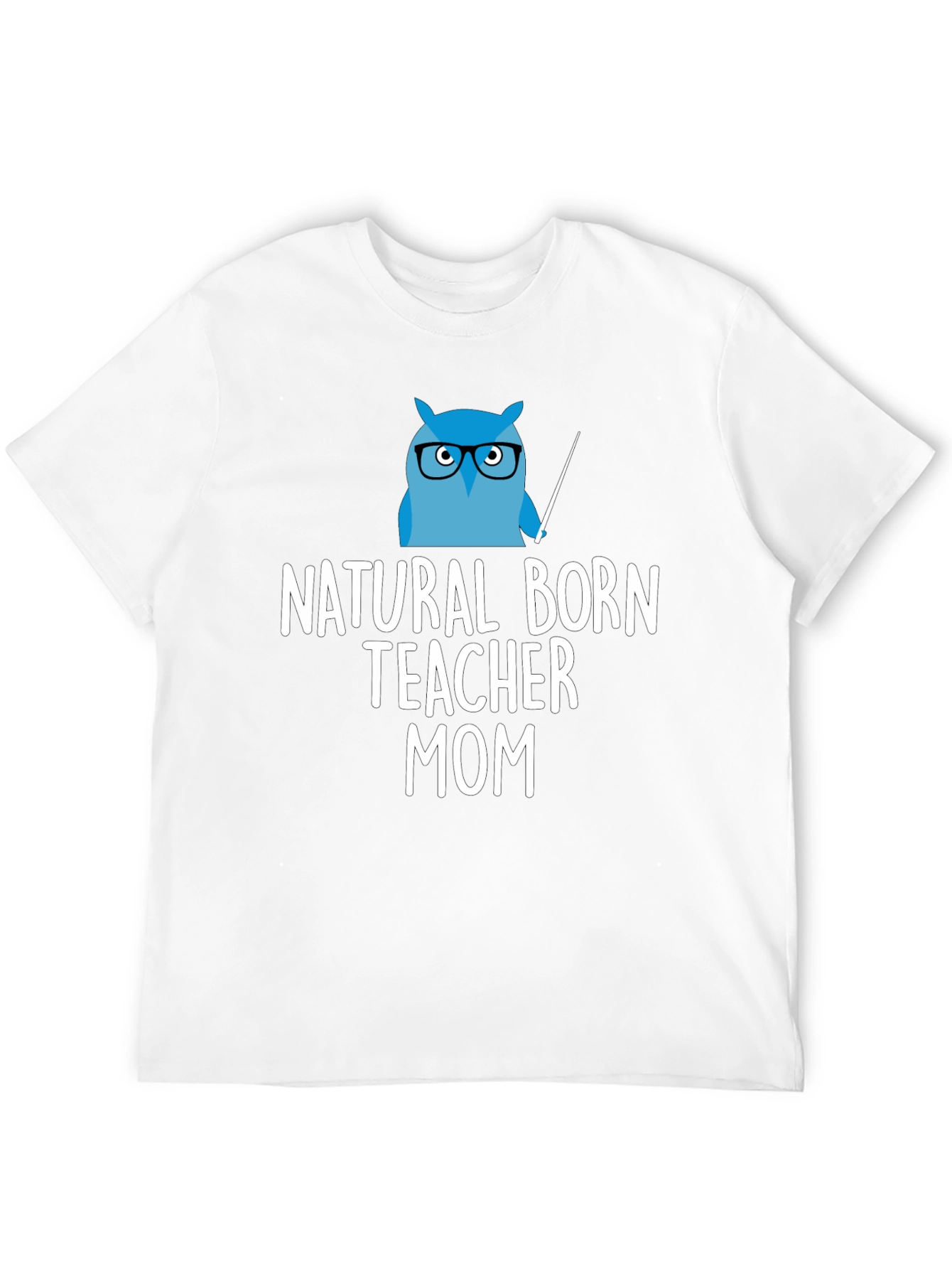 Natural Born Teacher Mom T-Shirt