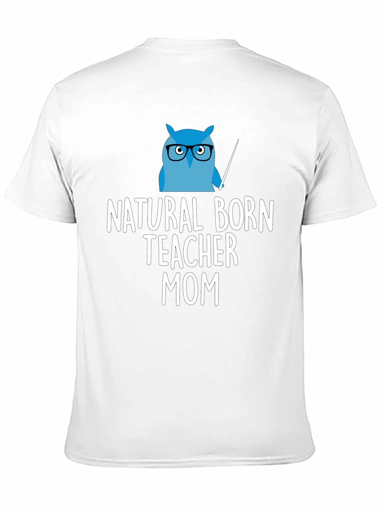 Natural Born Teacher Mom T-Shirt