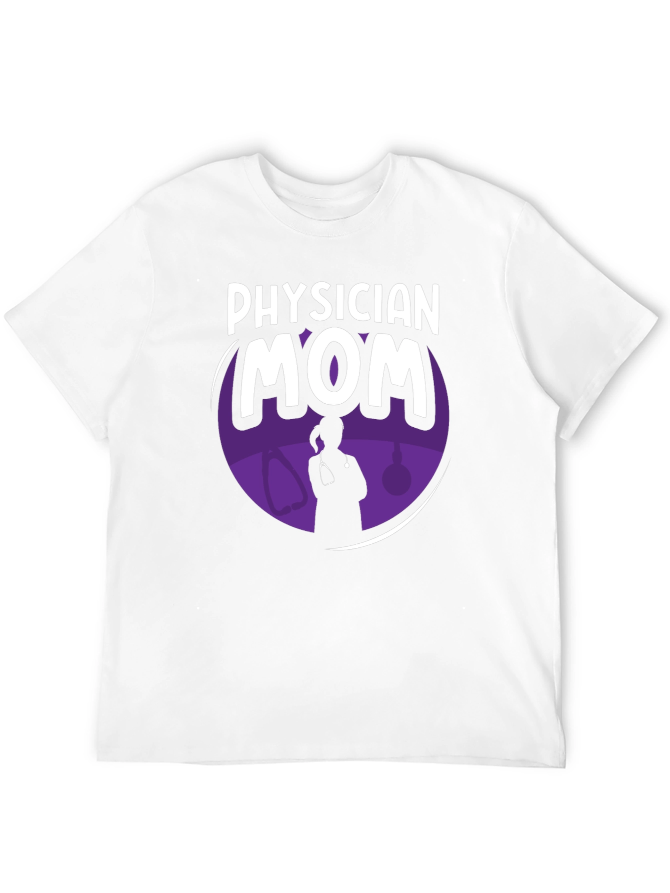 Physician Mom Graphic T-Shirt - Stylish & Comfortable