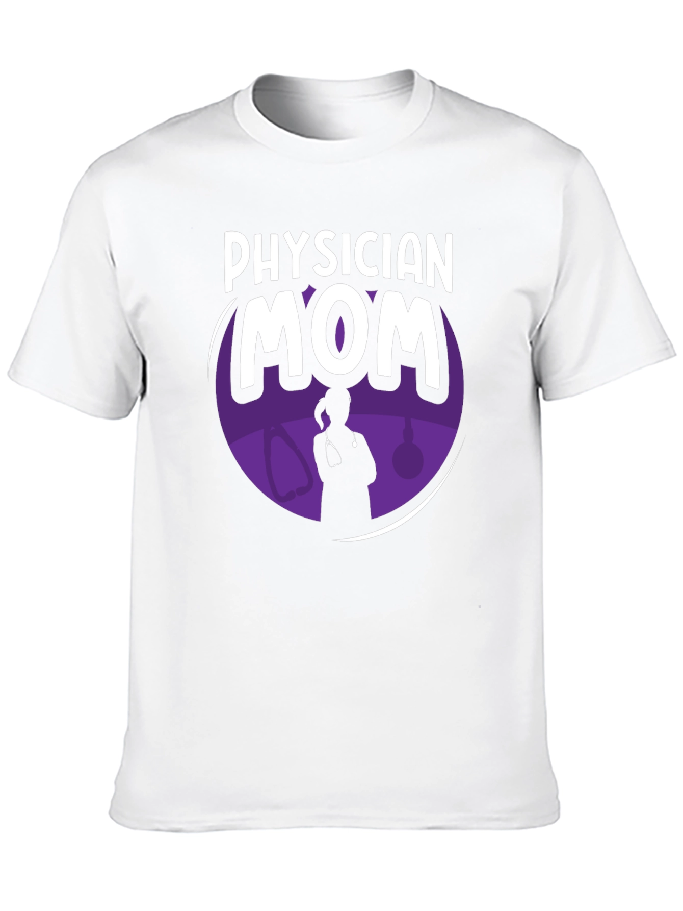 Physician Mom Graphic T-Shirt - Stylish & Comfortable