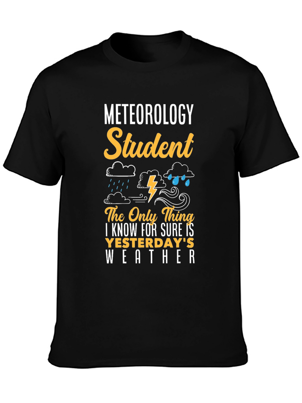 Meteorology Student Funny Weather T-Shirt