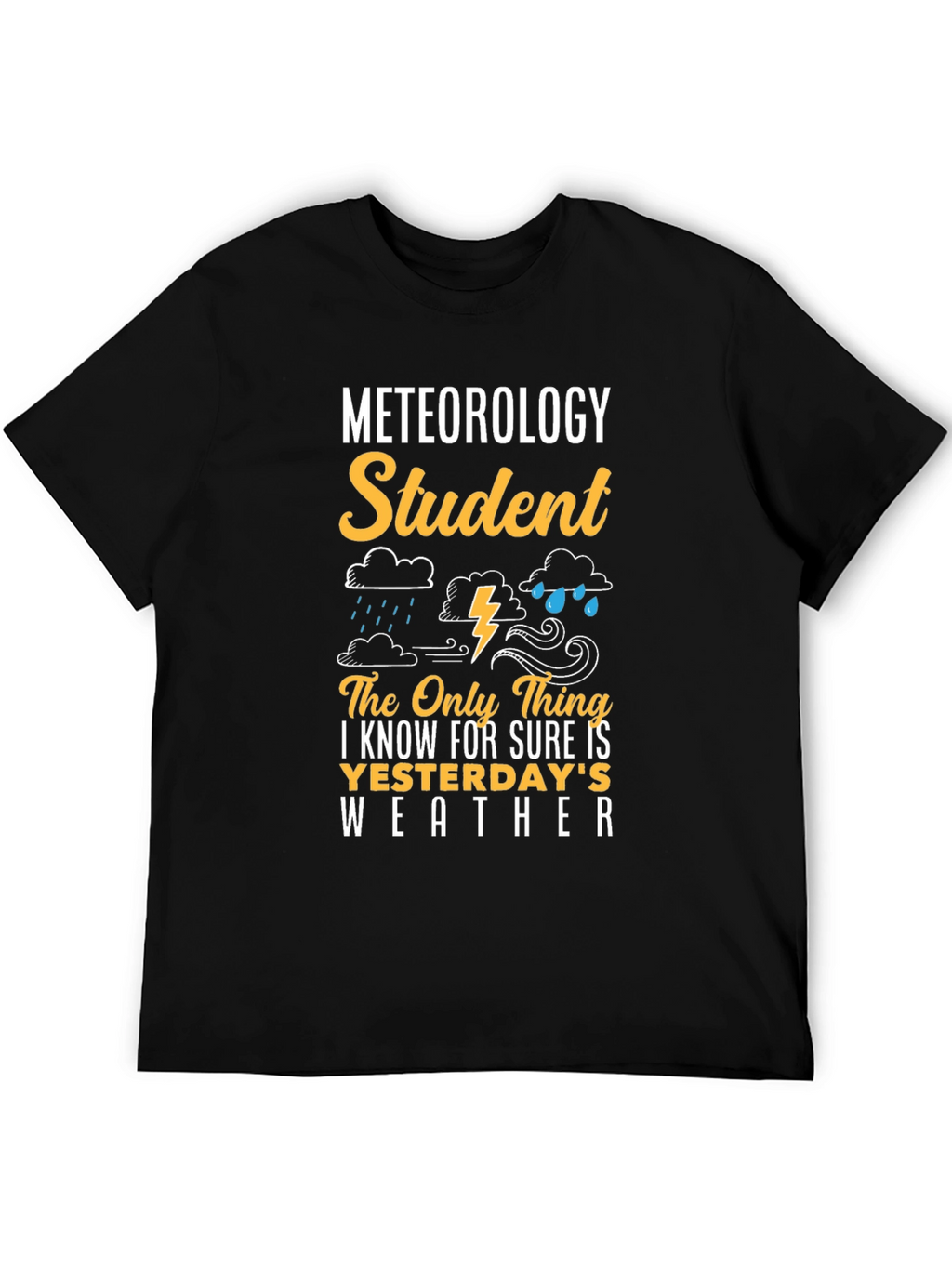 Meteorology Student Funny Weather T-Shirt