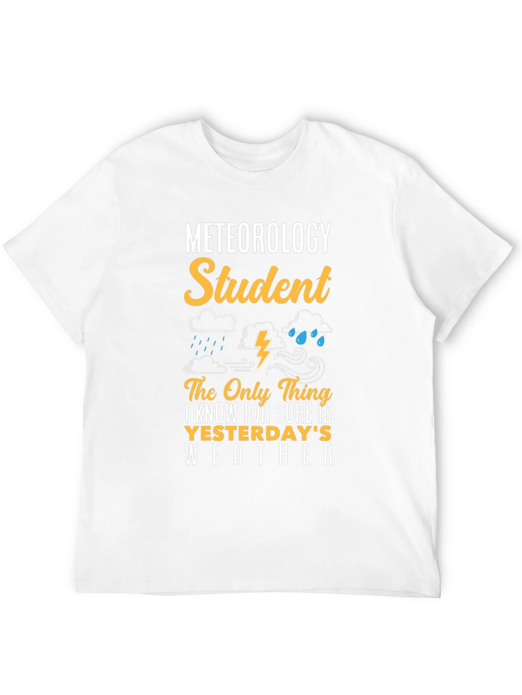 Meteorology Student Funny Weather T-Shirt