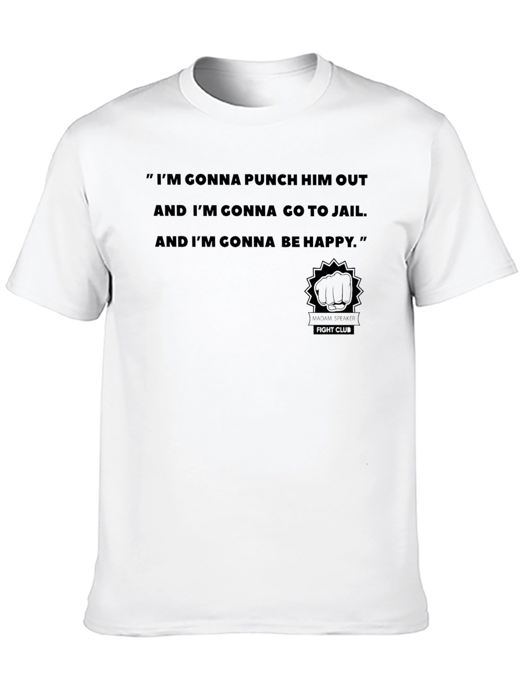 Fight Club Quote Graphic T-Shirt