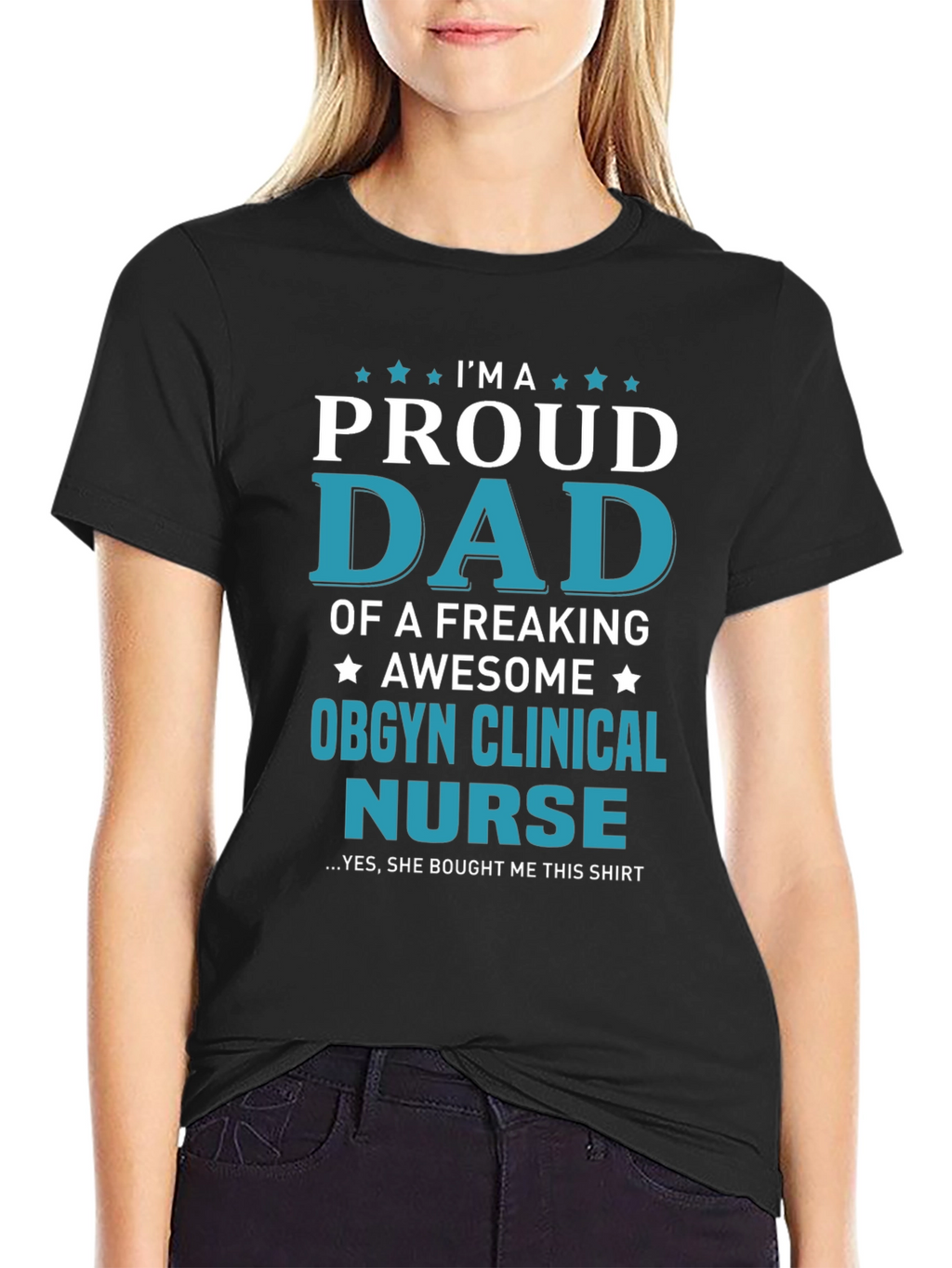Proud Dad of OBGYN Clinical Nurse T-Shirt