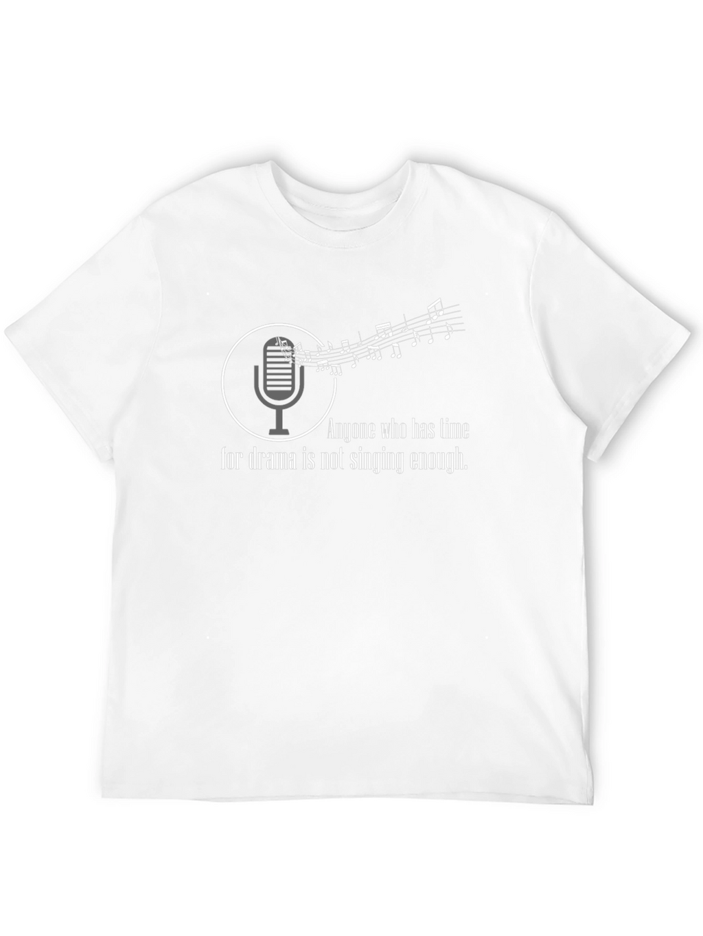 Singing Drama Music T-Shirt