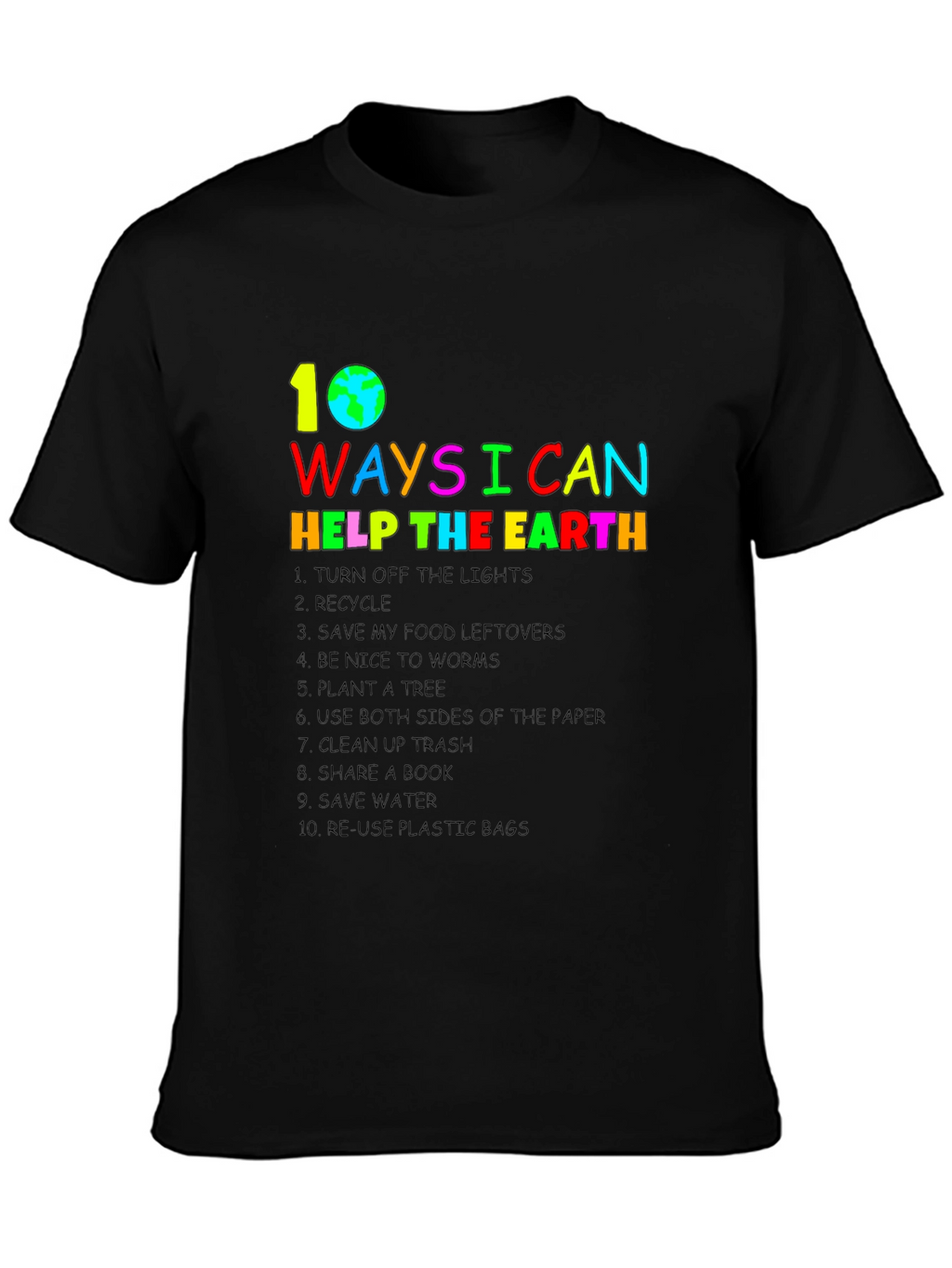 Eco-Friendly 10 Ways to Help the Earth T-Shirt